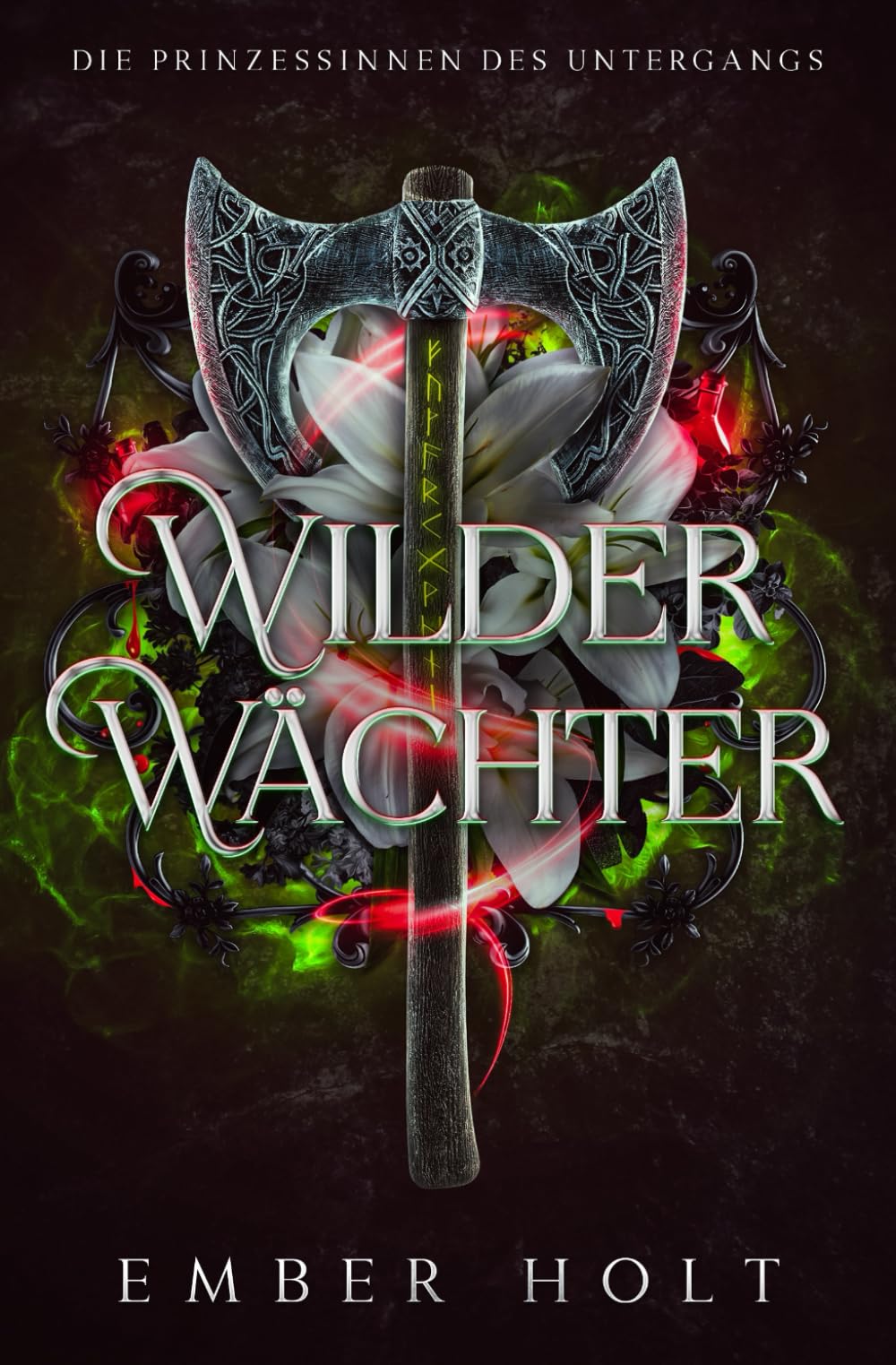 Wilder Wächter (Die Prinzessinnen des Untergangs)