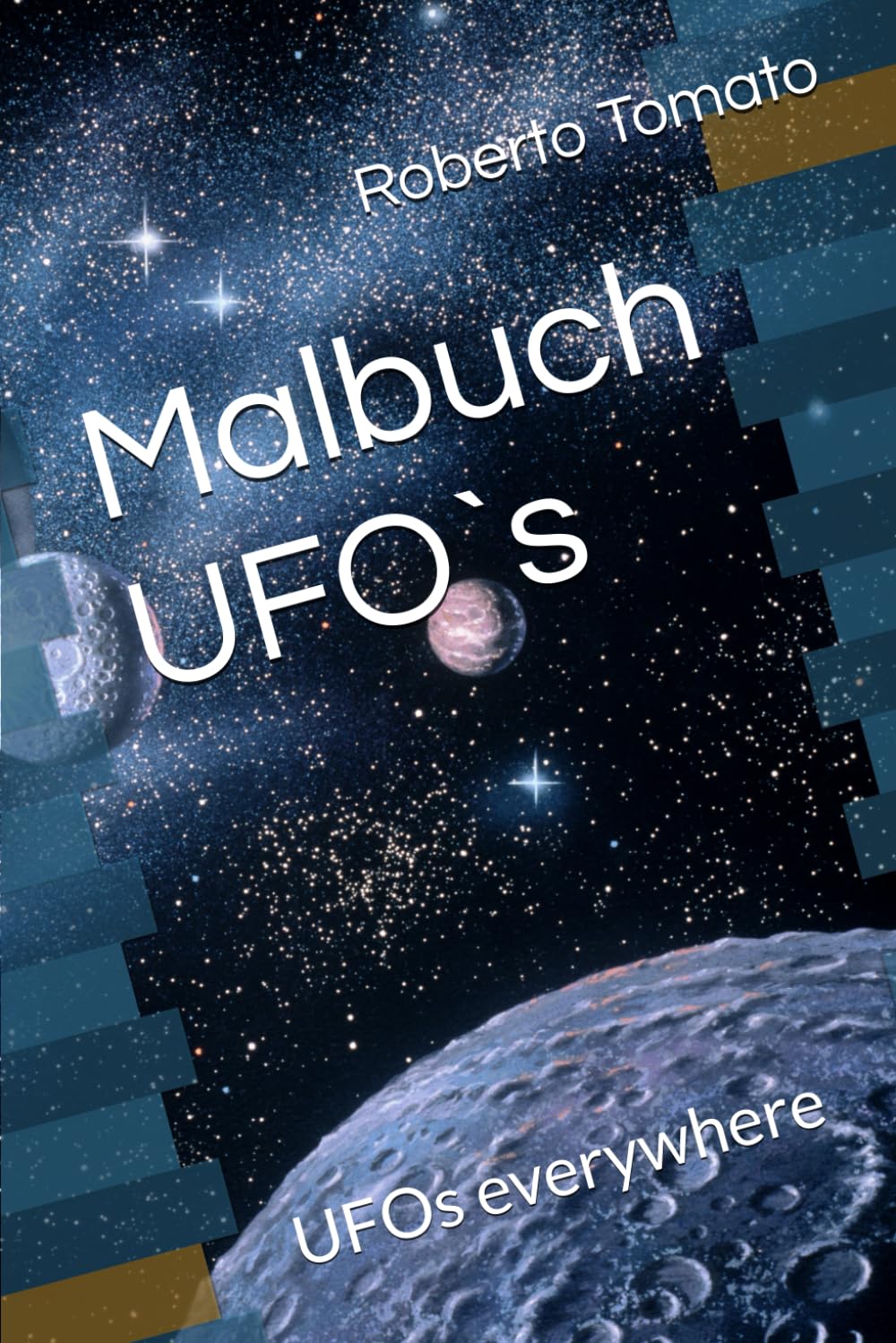 Malbuch UFO`s: UFOs everywhere