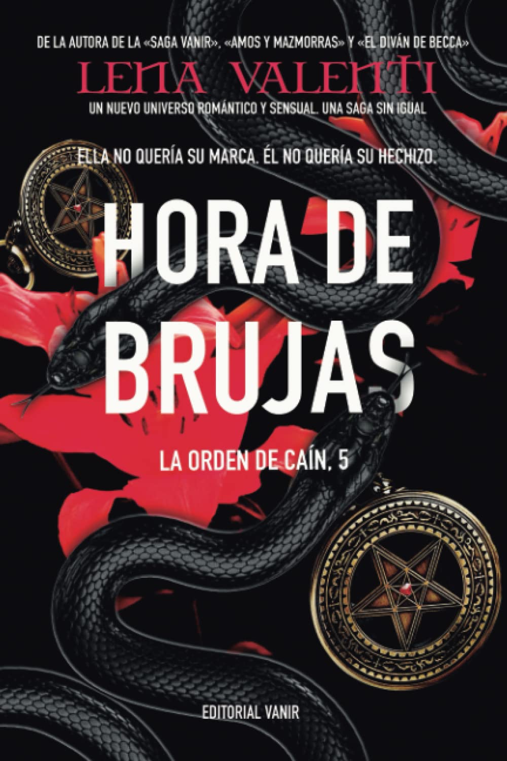 HORA DE BRUJAS: Ella no quería su marca. Él no quería su hechizo. (LA ORDEN DE CAÍN) (Spanish Edition)