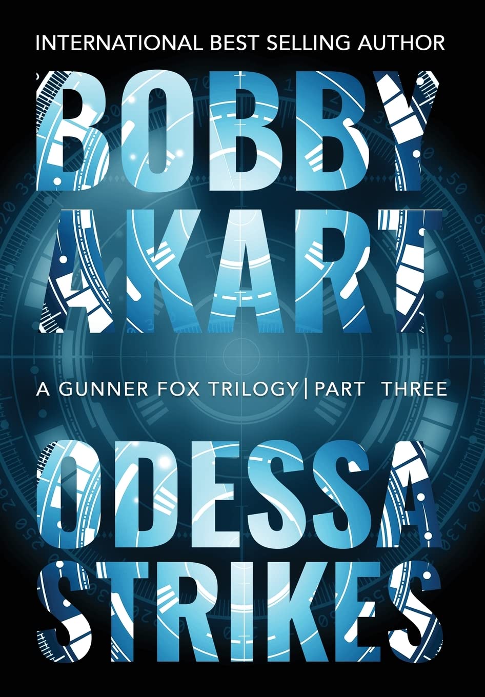 Odessa Strikes: A Terrorism Thriller (Gunner Fox)