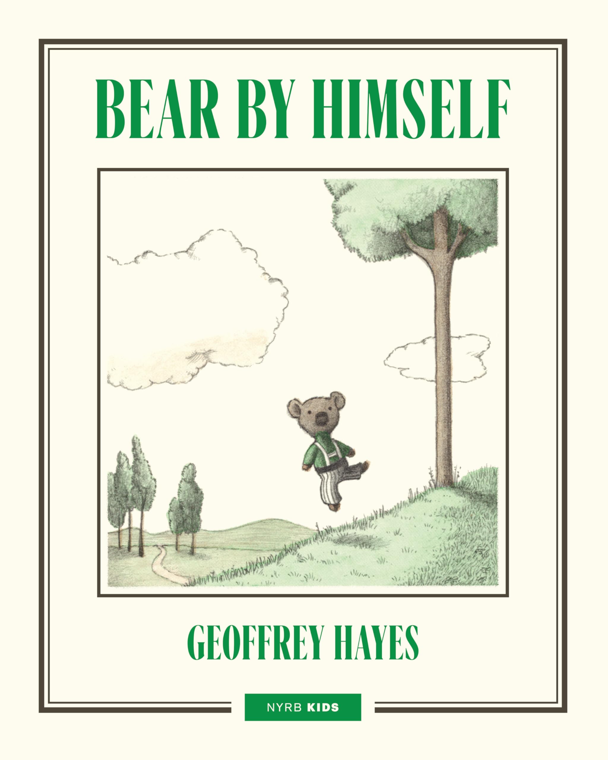 Bear by Himself by Geoffrey Hayes - 9781681379500