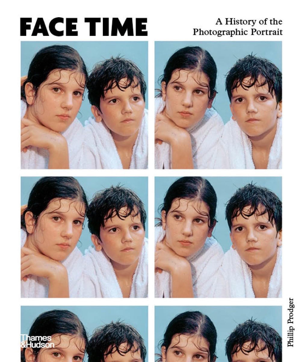 Face Time New Book, Phillip Prodger, Hardback