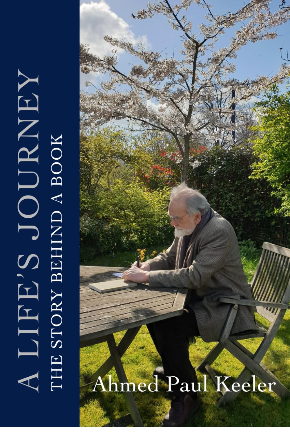 A Life's Journey: The Story behind a Book