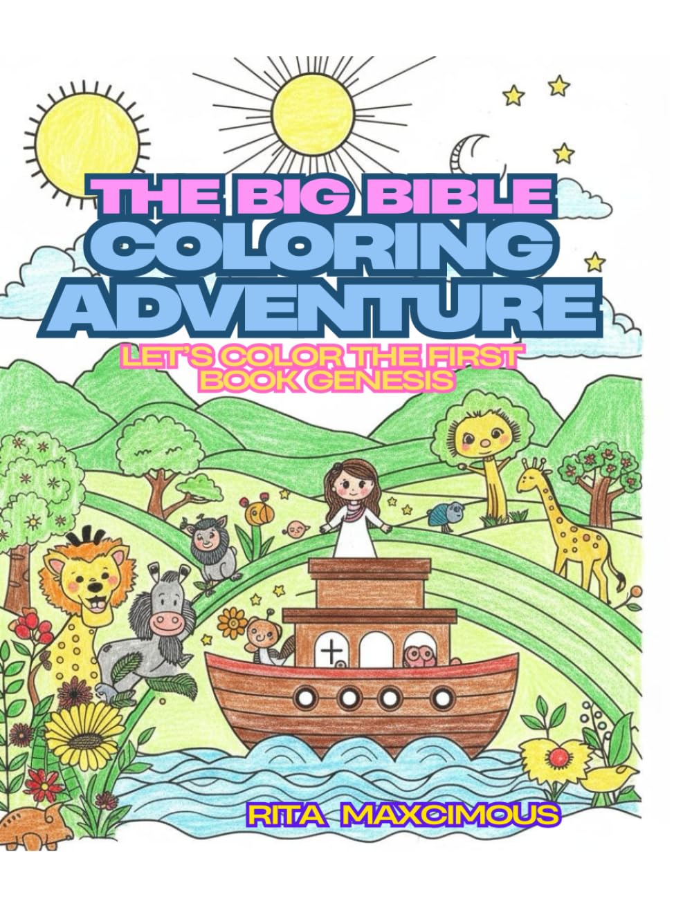 The Big Bible Coloring Adventures: The first Coloring Chapter " Genesis "