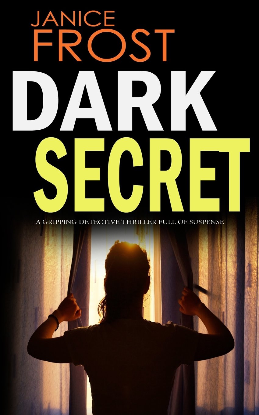 DARK SECRET a gripping detective thriller full of suspense
