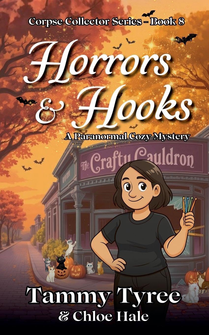 Horrors & Hooks: 8 (Corpse Collector Paranormal Cozy Mystery)