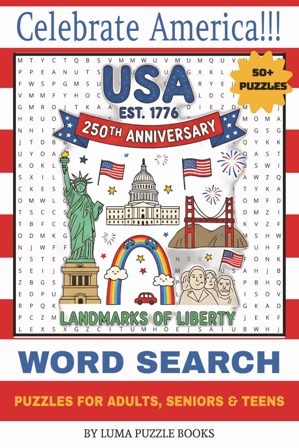 USA 250th. Anniversary Word Search Puzzle Book: Educational Puzzles Celebrating 250 Years of US History with Easy to Read Print about America (LUMA PUZZLE COLLECTION)