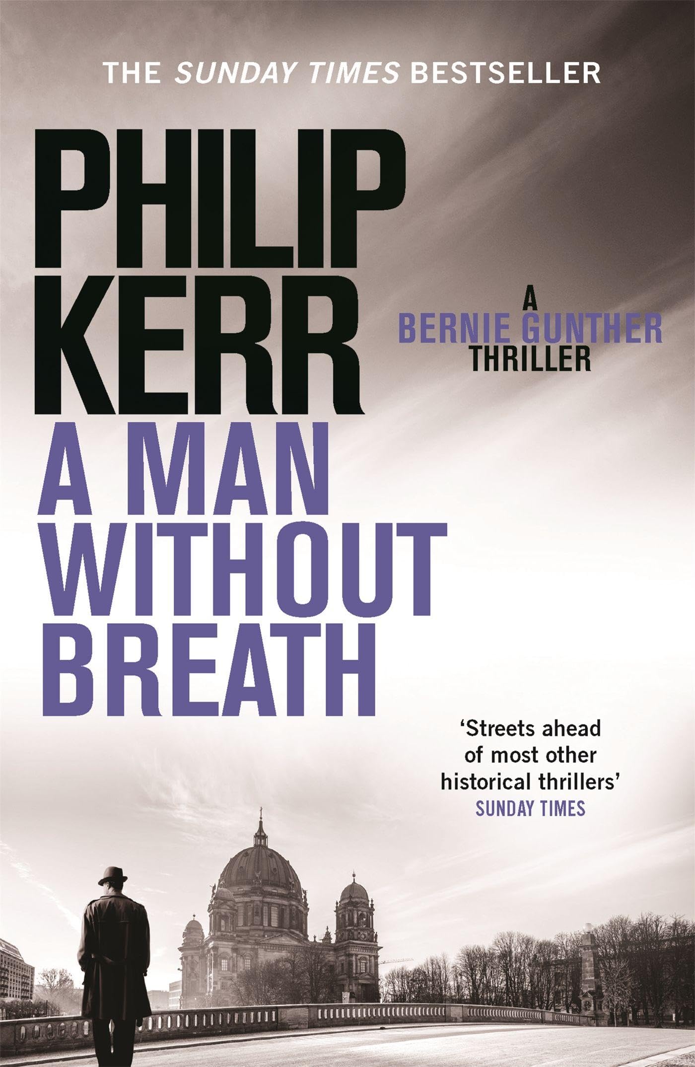 A Man Without Breath: Bernie Gunther Thriller 9 (Bernie Gunther