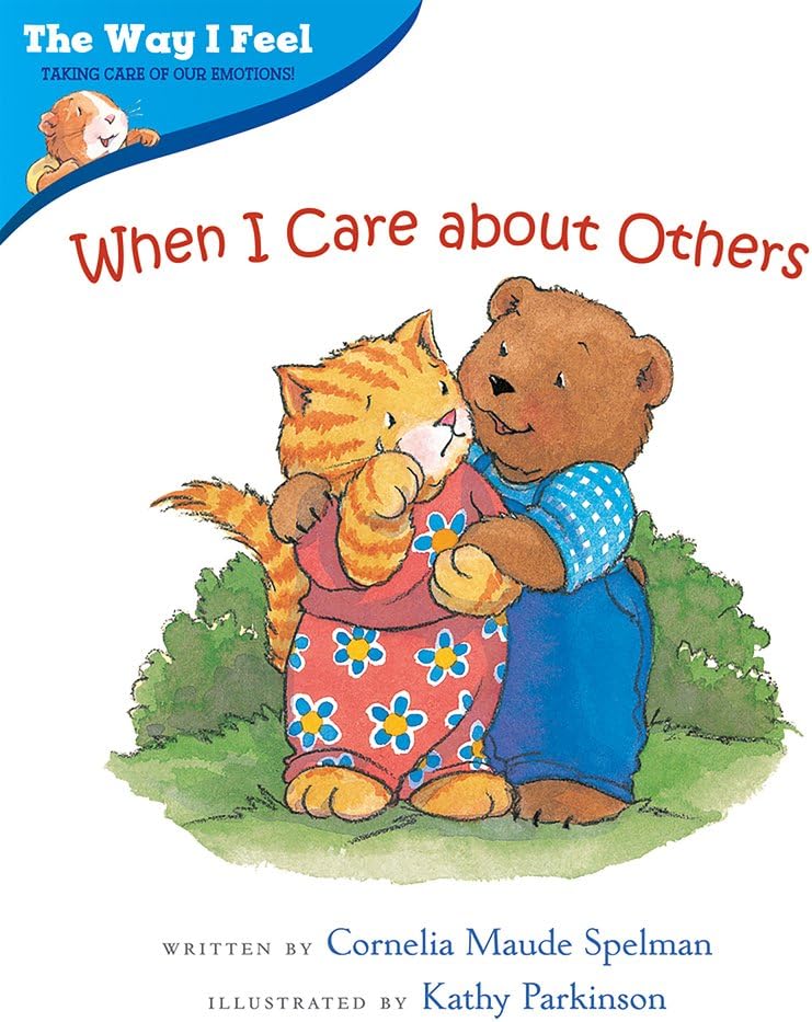 When I Care about Others (The Way I Feel Books)