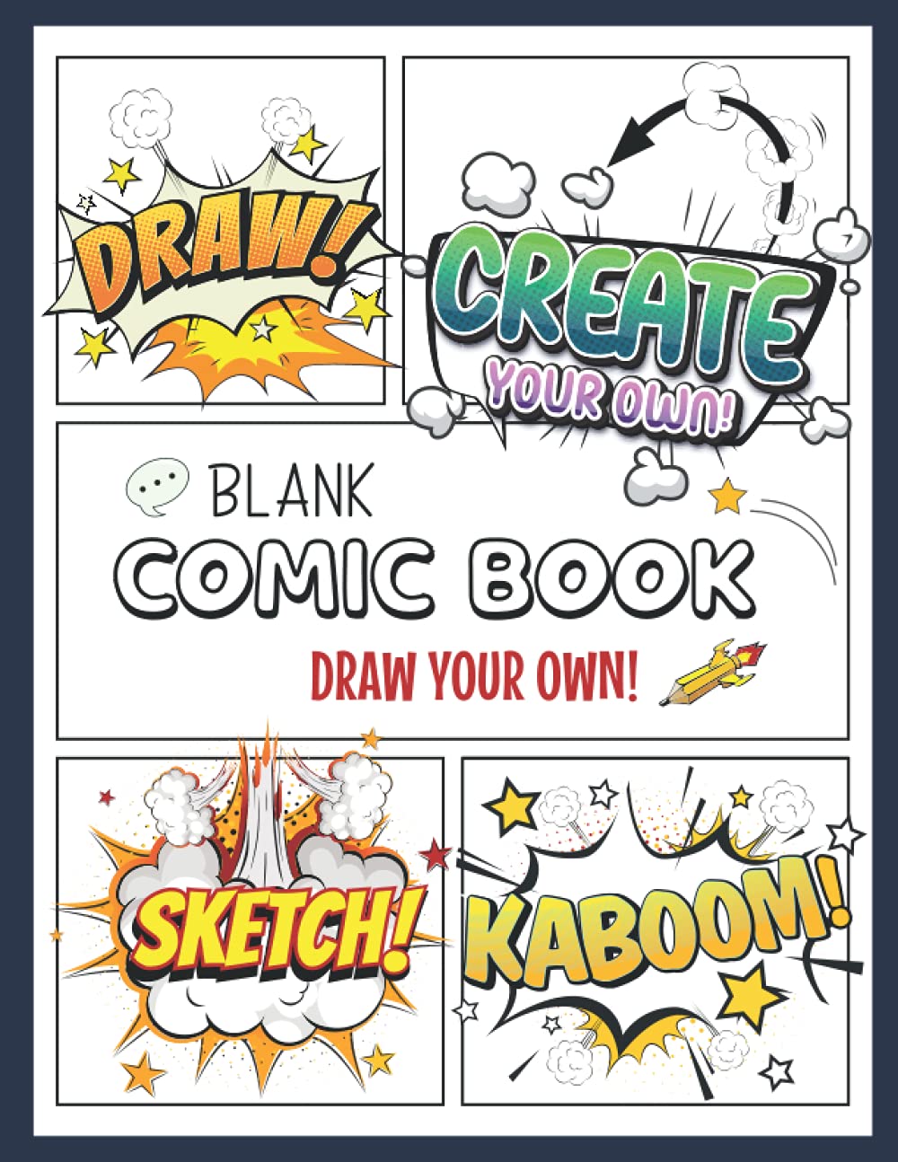 ComicBook Drawing Fun: Kids Blank Comic Book To Draw/ Express Creativity| Large 8.5" x 11" Blank Comic Book For Kids with a variety of Templates| Blank Comic Sketchbook Fun!