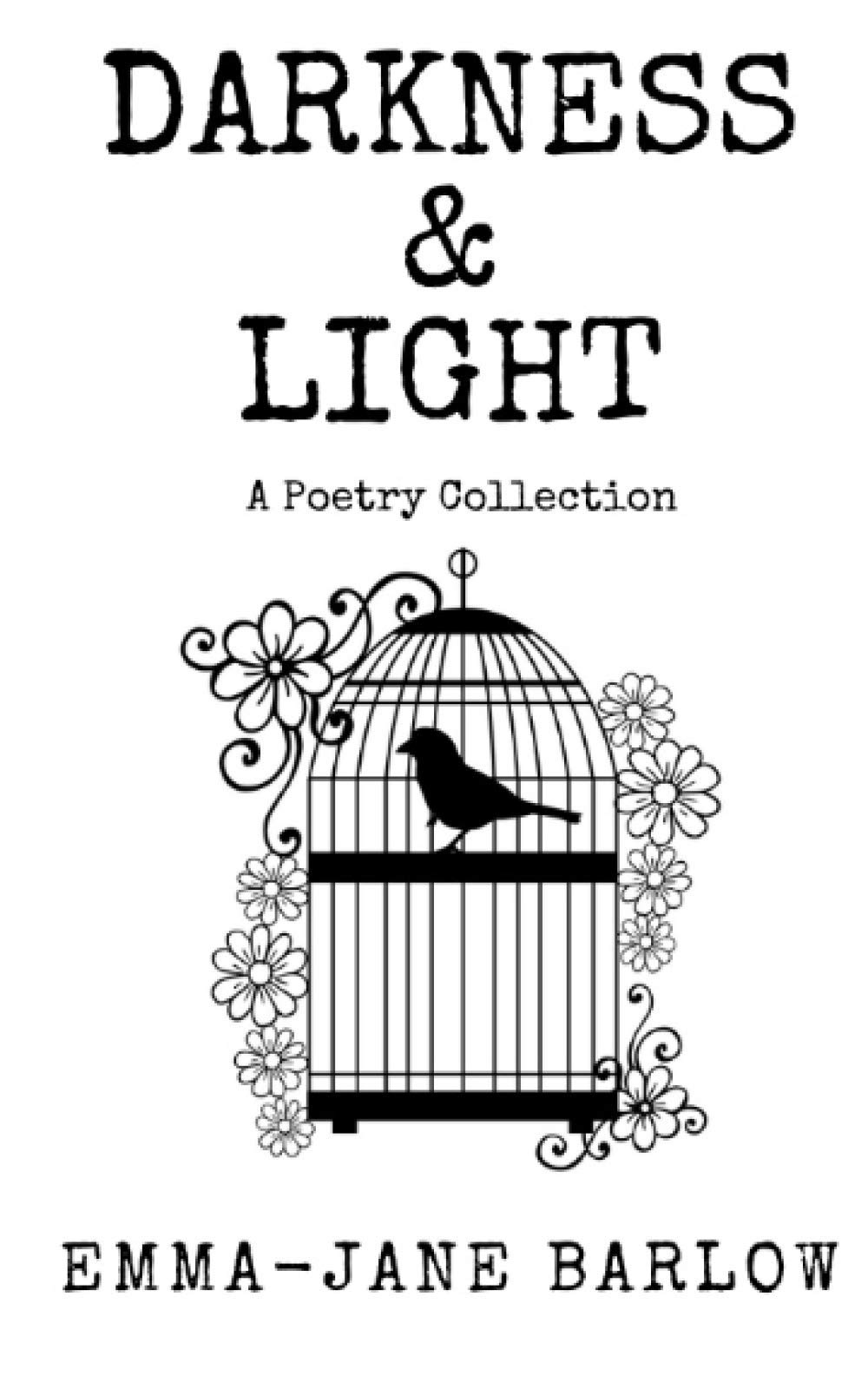 Darkness & Light: A Poetry Collection