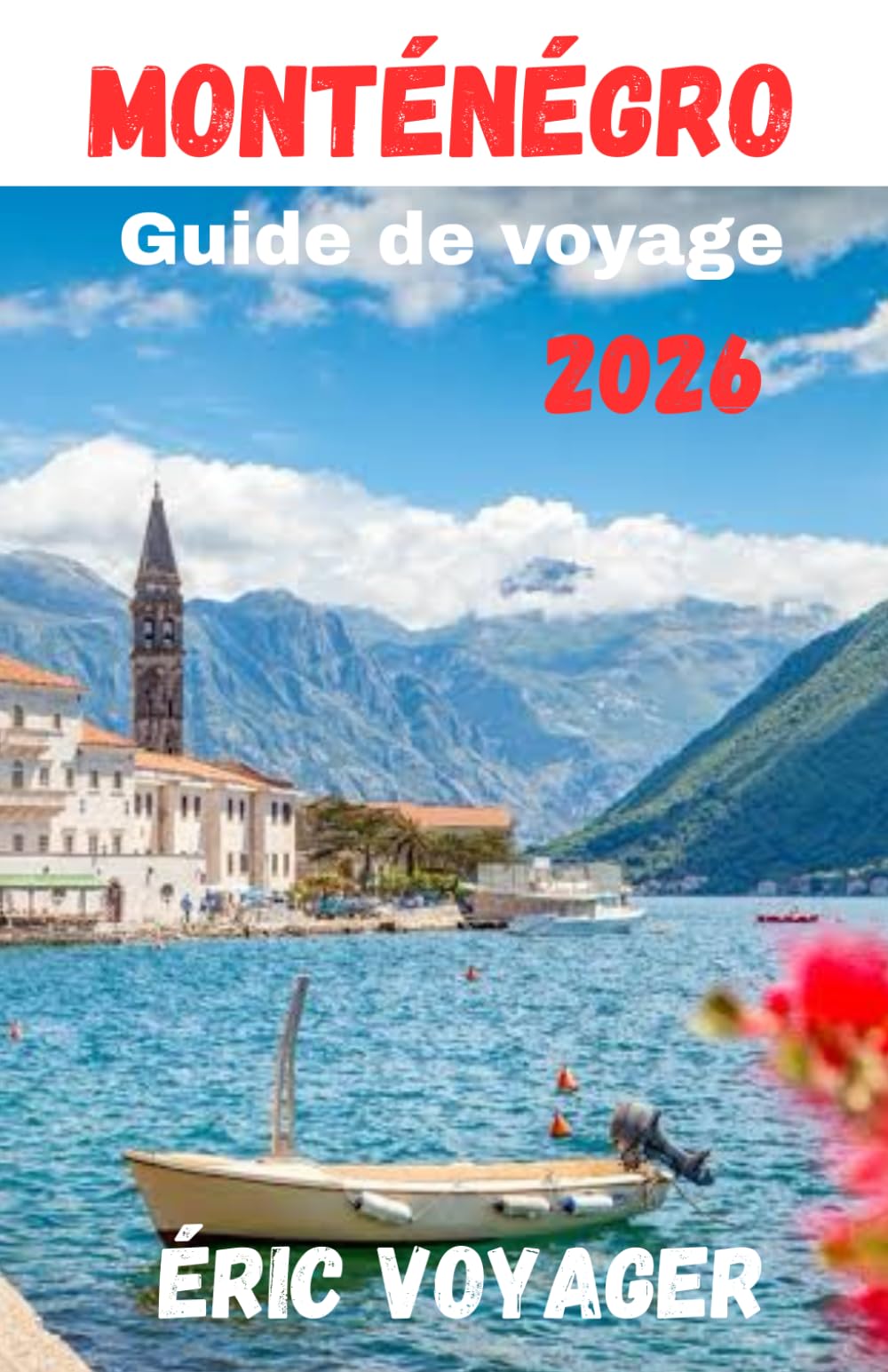 Monténégro Guide de voyage 2026