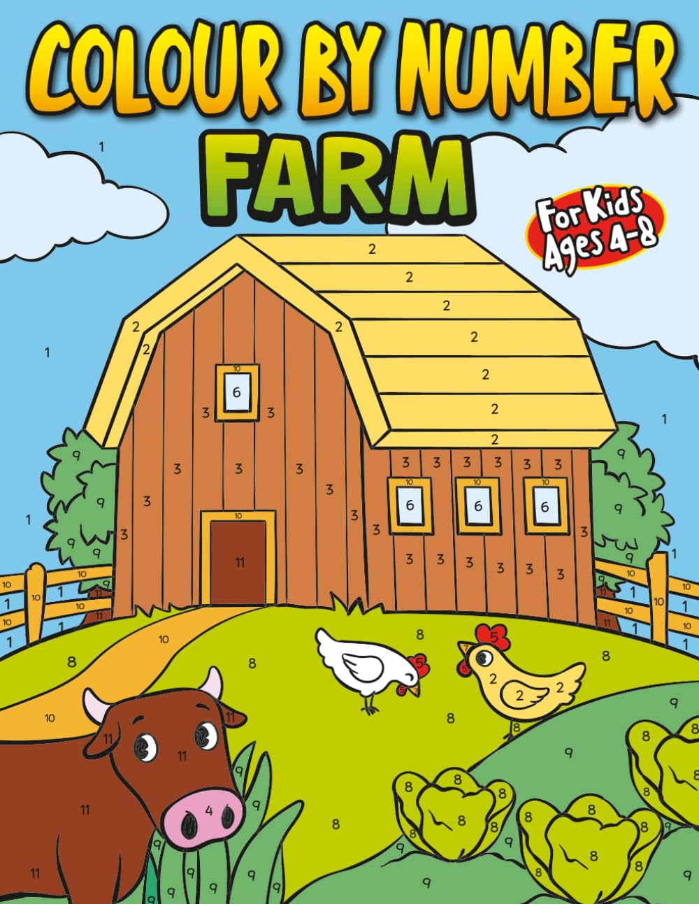 Colour by Number Farm for Kids Ages 4–8: A Country Life Colouring Book with Tractors, Animals, Barns, and Fields – Fun and Creative Activity Pages