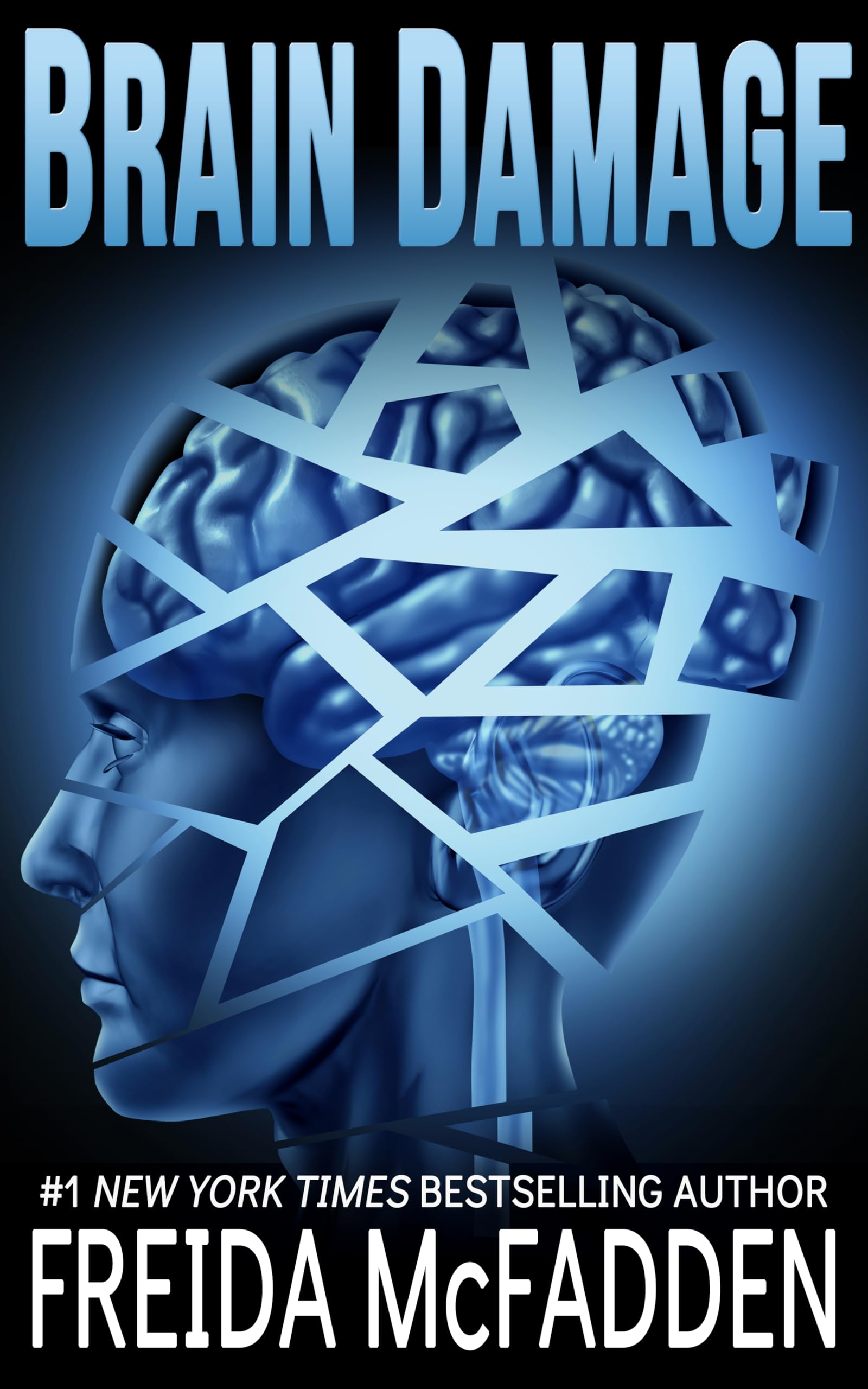 Brain Damage: A twisted psychological thriller that will keep you guessing