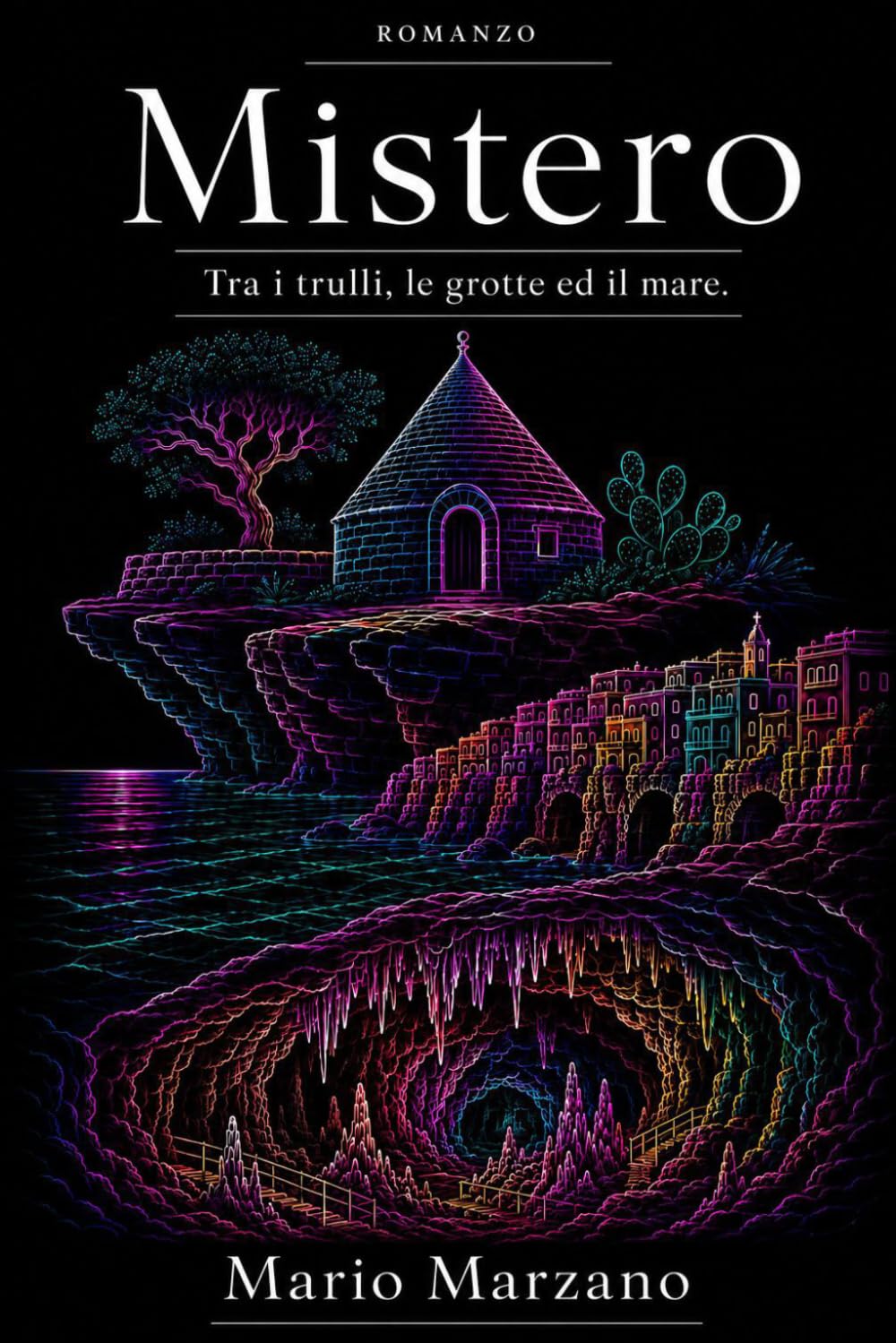 Mistero: tra i trulli, le grotte ed il mare.