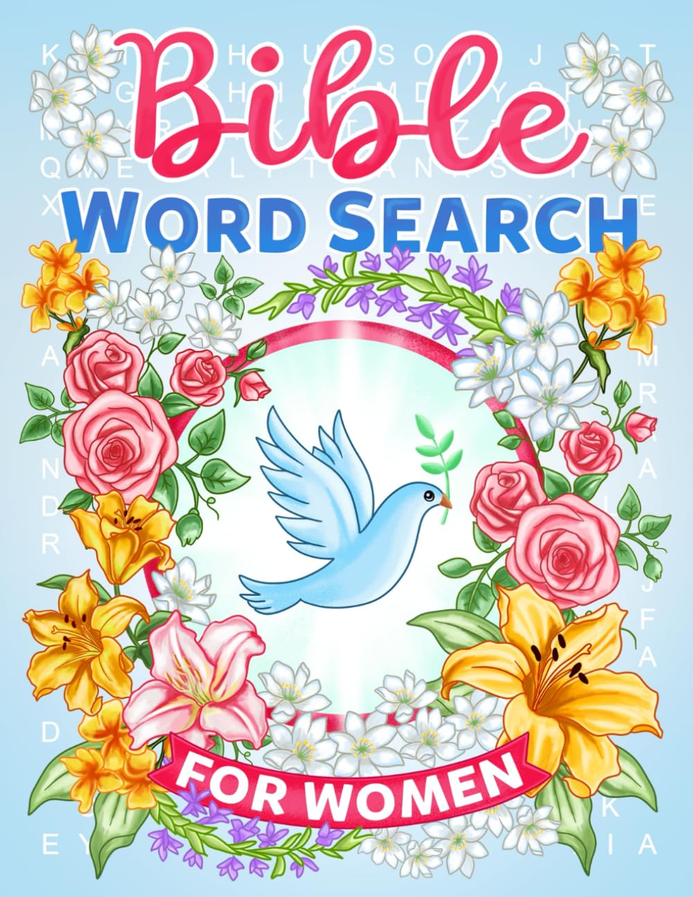 Bible: Relaxing Word Search Book for Women with Biblical Verses to Keep Calm and Relief Stress