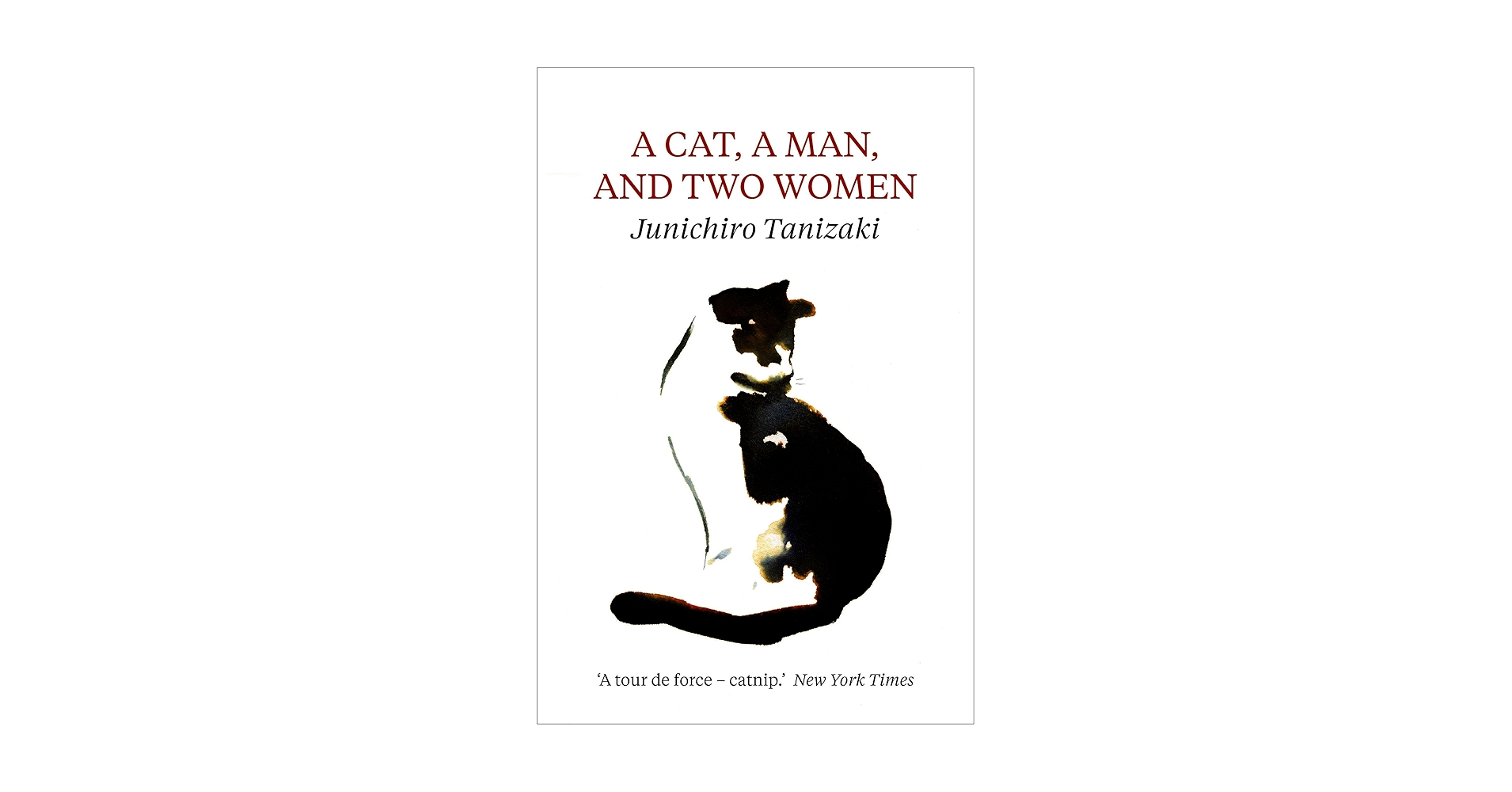 A Cat, A Man, And Two Women: Jun'ichirō Tanizaki, 谷崎潤一郎