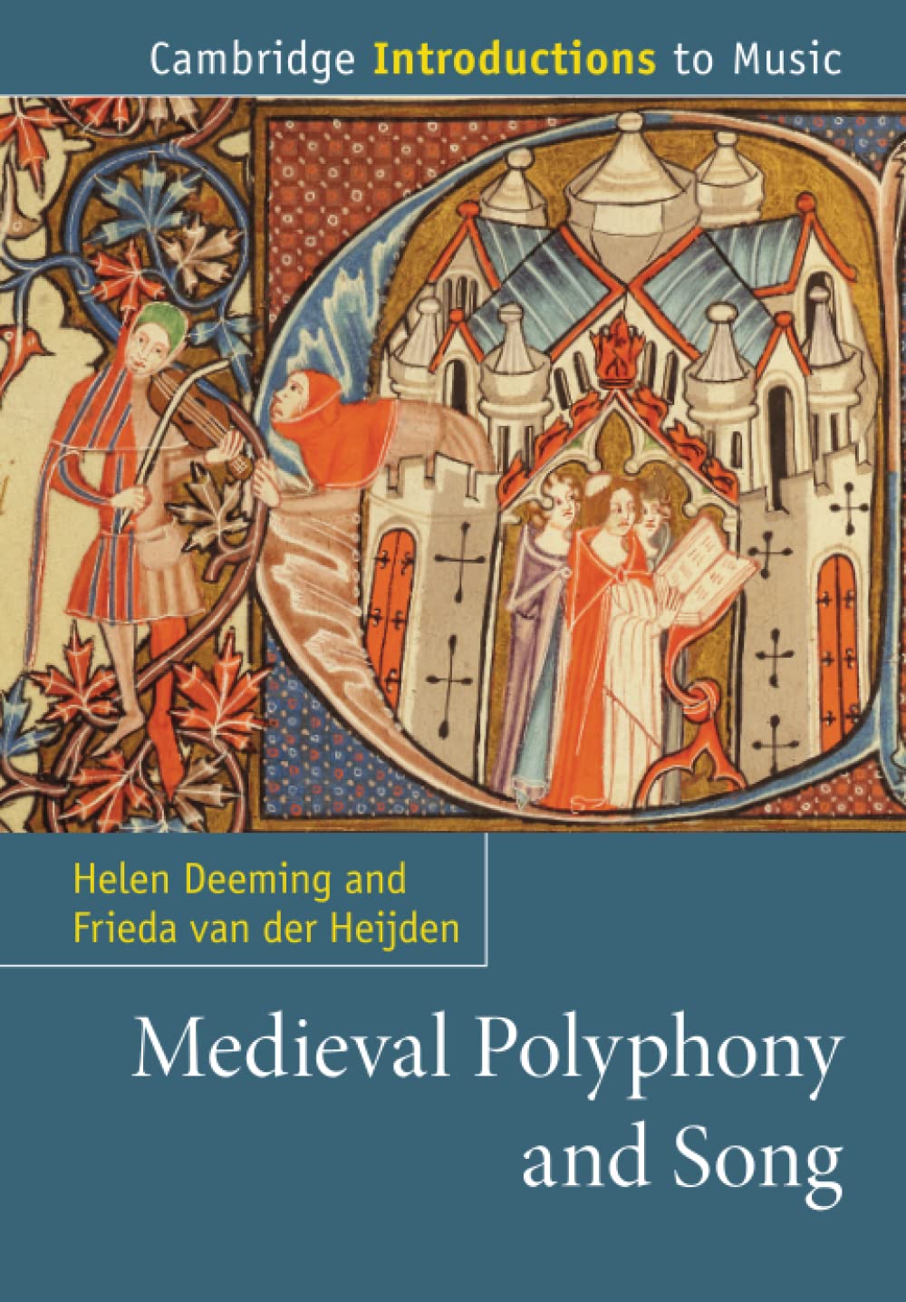 Medieval Polyphony and Song (Cambridge Introductions to Music)