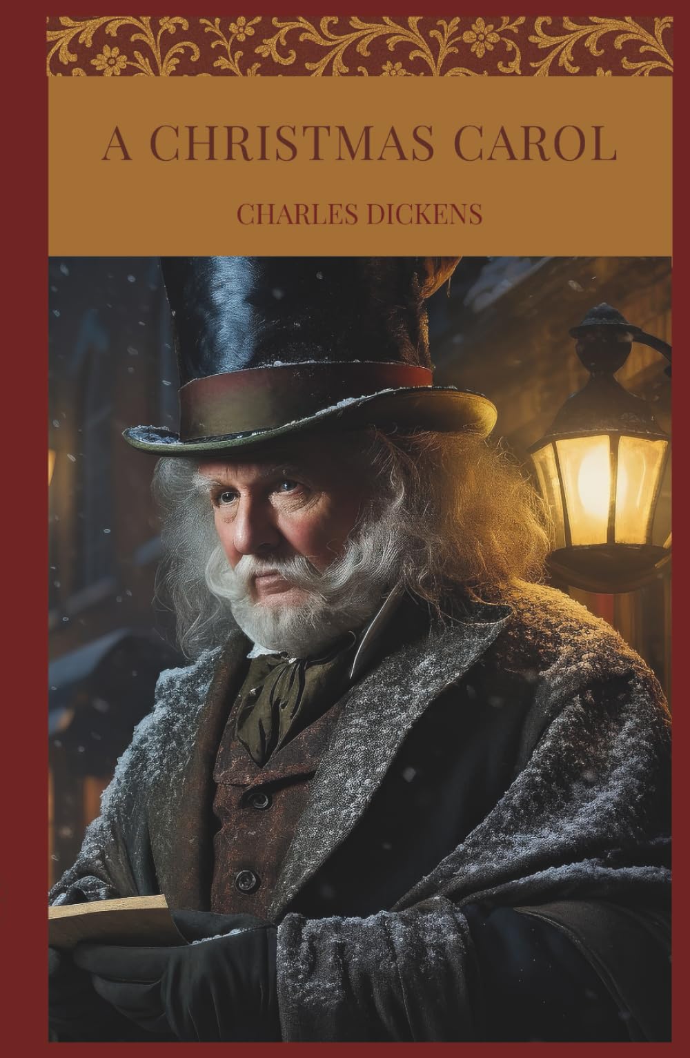 A Christmas Carol: Dickens’ Holiday Masterpiece—The Original Christmas Classic - Hardcover
