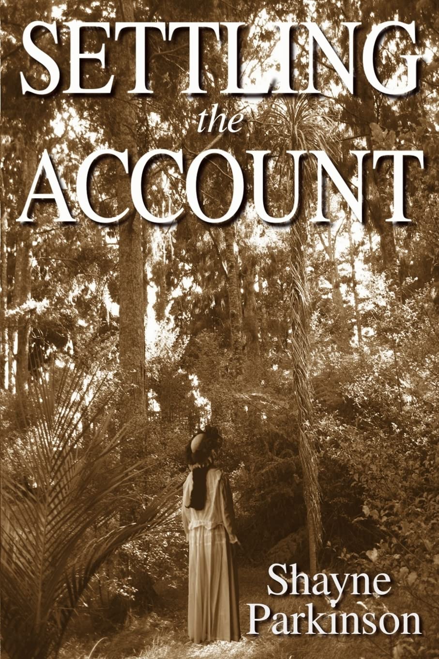 Settling the Account: Promises to Keep: Volume 3