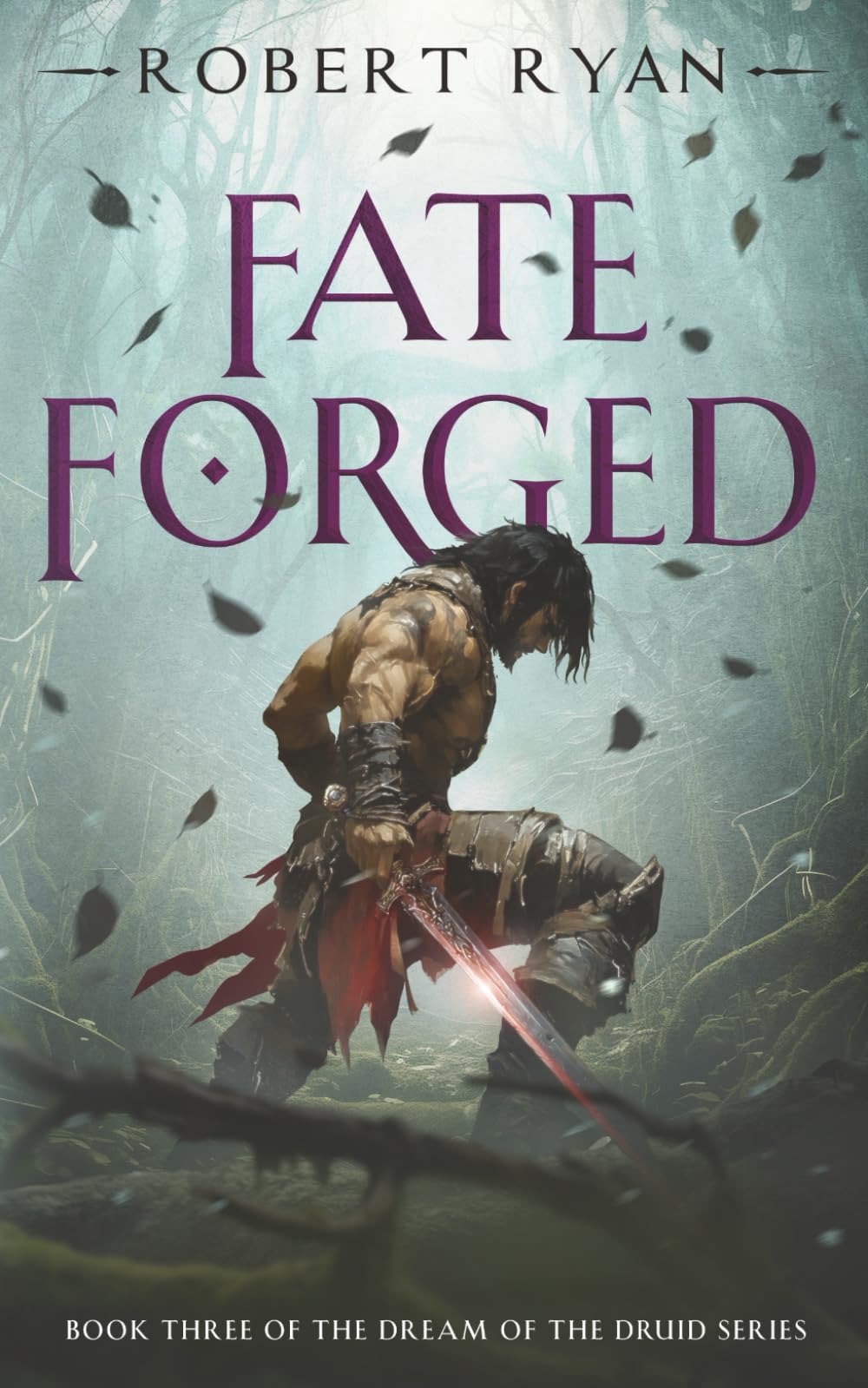 Fate Forged: 3 (The Dream of the Druid Series)