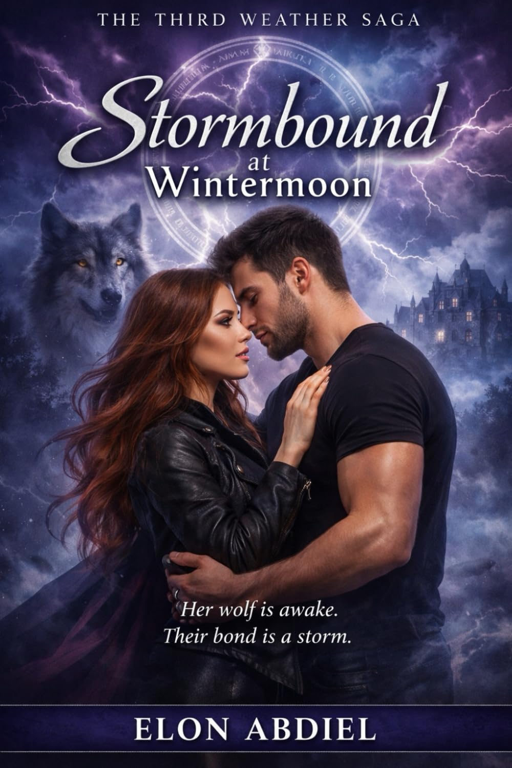 Stormbound At Wintermoon (The Third Weather Saga)