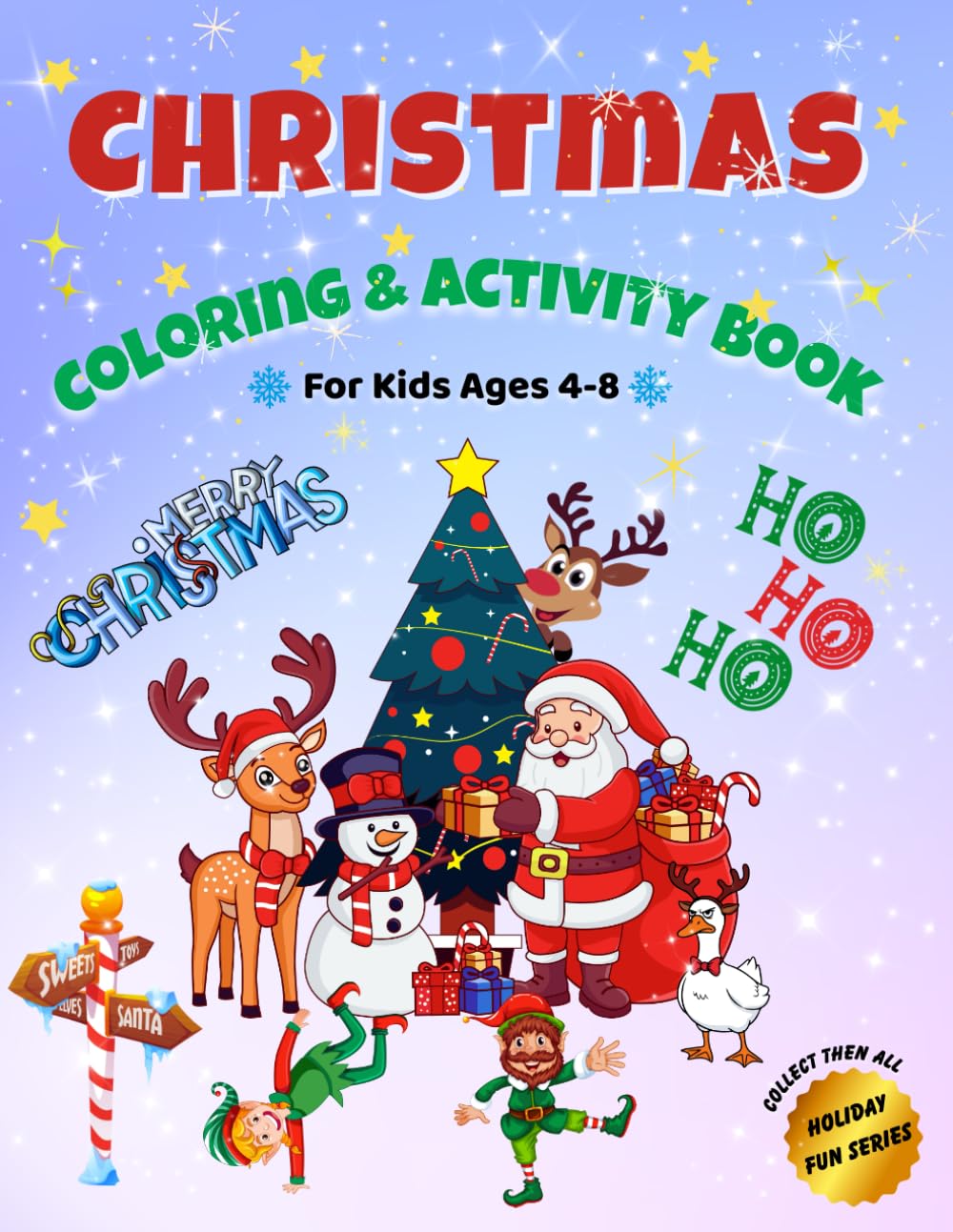 Christmas Coloring & Activity Coloring Book: Santa, reindeer, elves & holiday fun for kids ages 4-8 (Holiday Fun Series – Coloring & Activity Books)