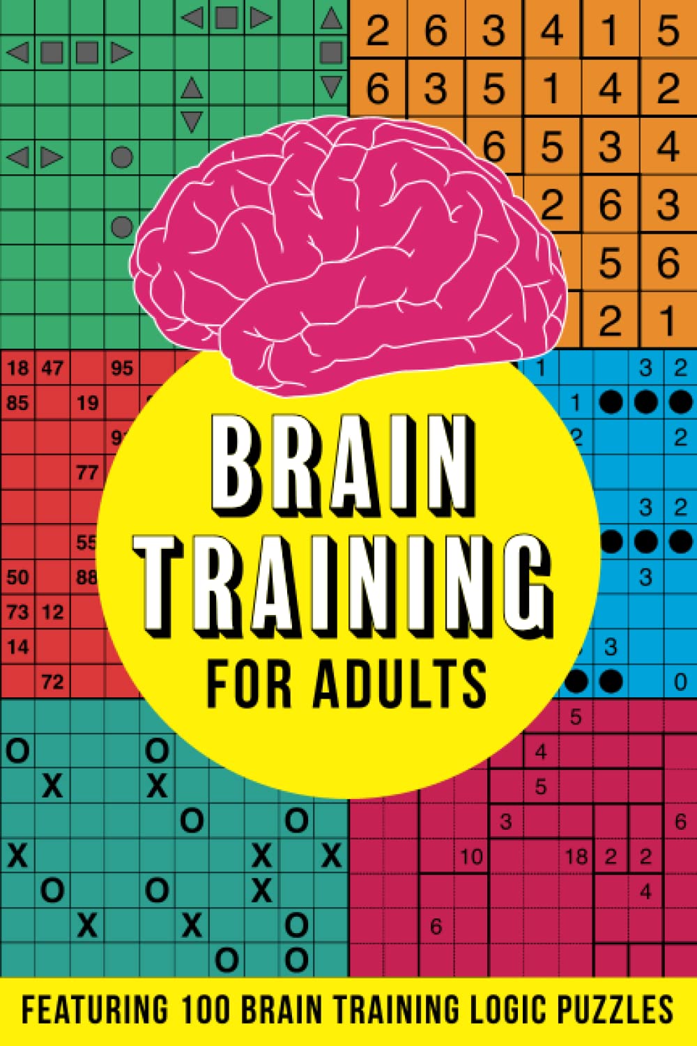 Brain Training For Adults: Featuring 100 brain training logic puzzles Paperback – 12 Dec. 2022