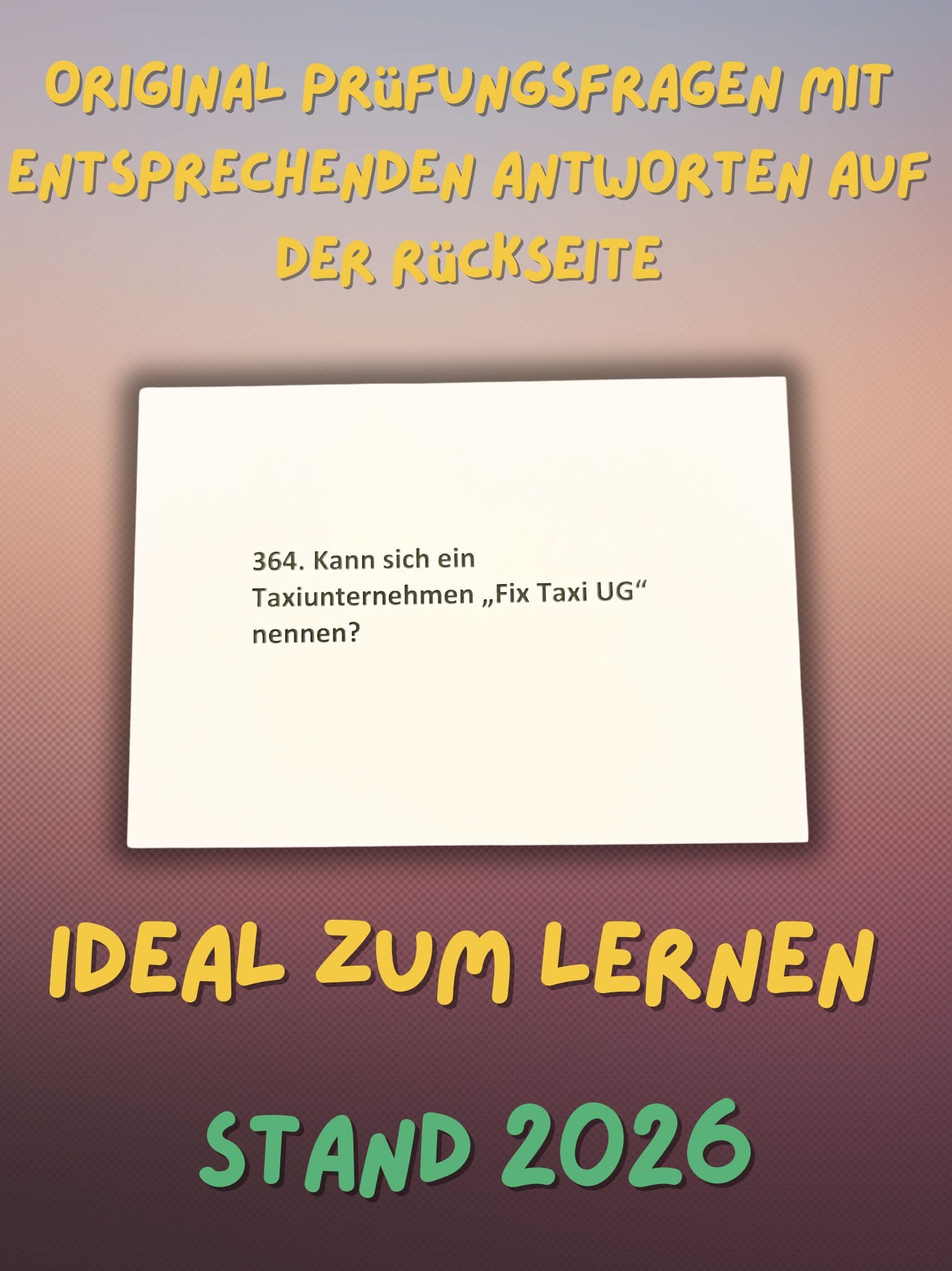 Taxi und Mietwagen | Vorbereitung auf die IHK-Fachkundeprüfung | Unternehmerschein I MANUSKRIPT + KARTEIKARTEN