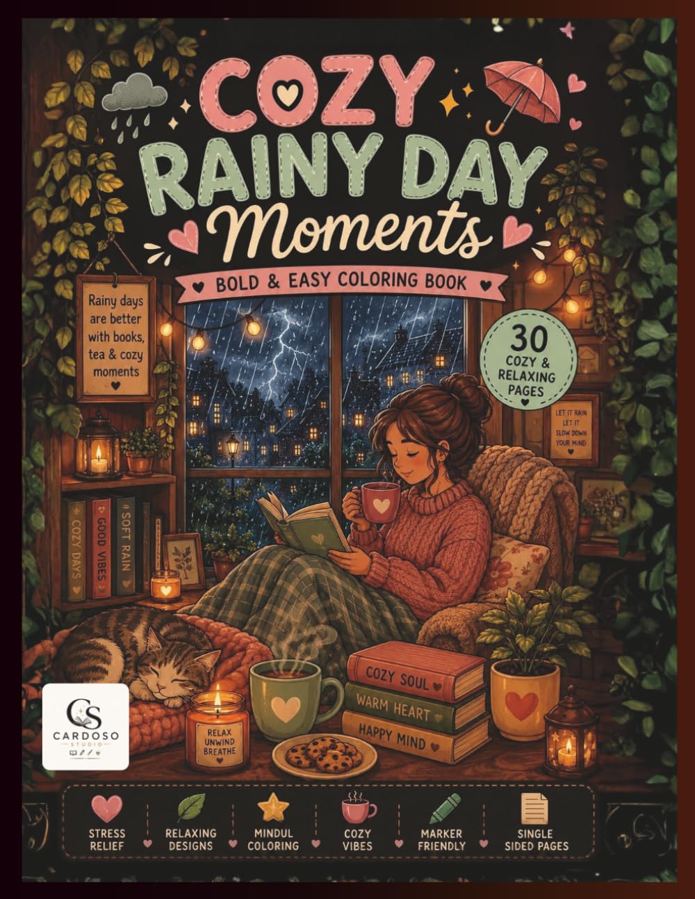 Cozy Rainy Day Moments: Bold & Easy Coloring Book for Adults Featuring Relaxing Rainy Scenes, Cozy Rooms, Warm Drinks, Books, Cats & Hygge Vibes (Cozy Moments Collection)