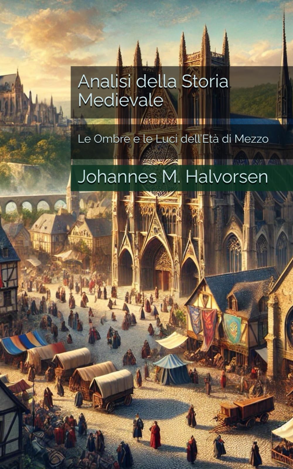 Analisi della Storia Medievale: Le Ombre e le Luci dell’Età di Mezzo