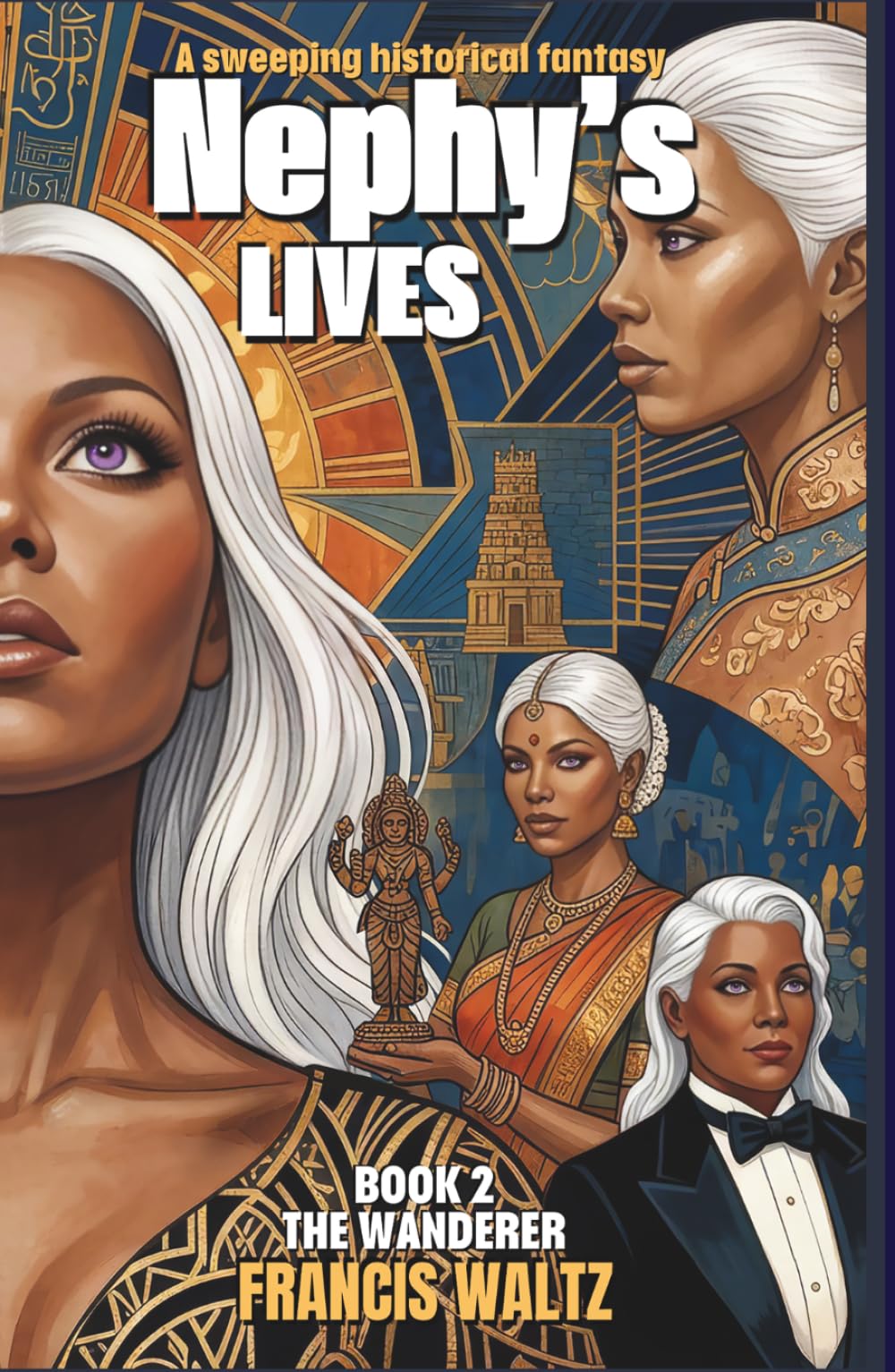 Nephy's Lives Book Two: The Wanderer: A Sweeping Historical Fantasy