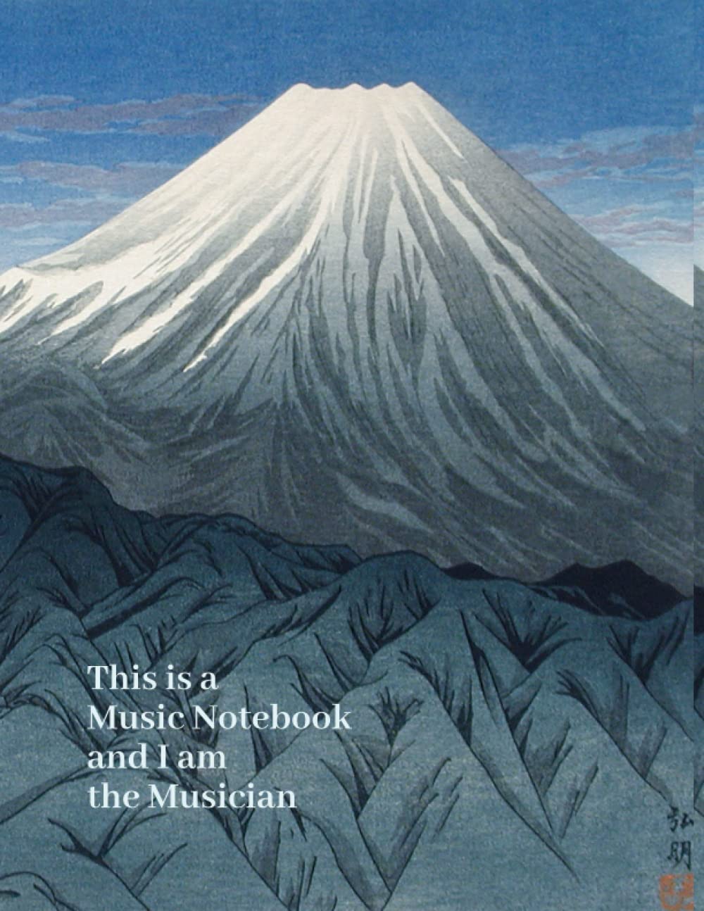 Blank Sheet Music Notebook: 8.5 X 11 Music Manuscript | 12 Stave and 125 pages | Art Cover from Hiroaki Takahashi (Mount Fuji from Hakone circa 1930) ... | Music Composition Notebook Best for Gift
