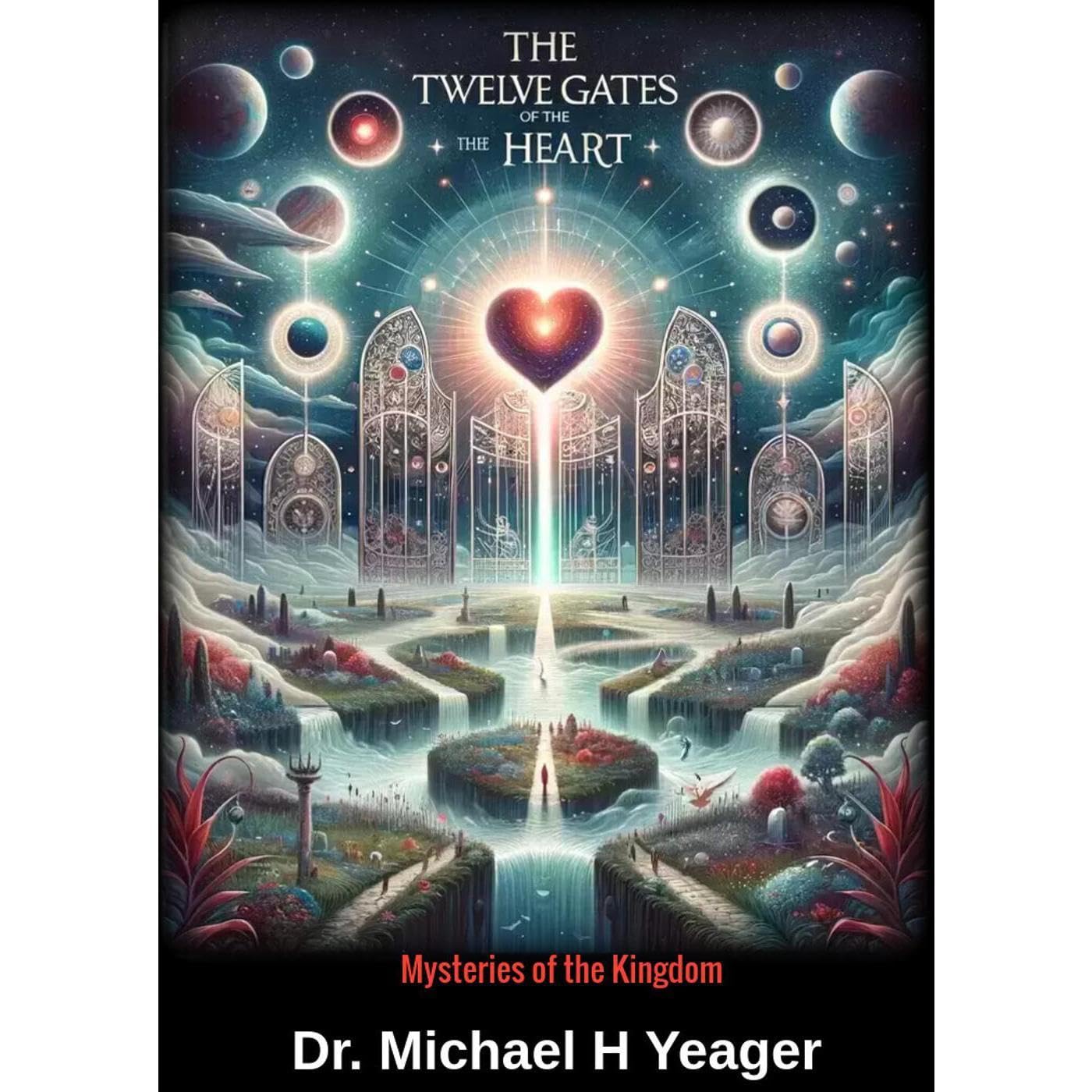 The Twelve Gates Of The Heart