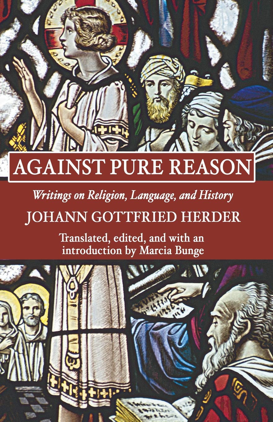 Against Pure Reason: Writings on Religion, Language, and History