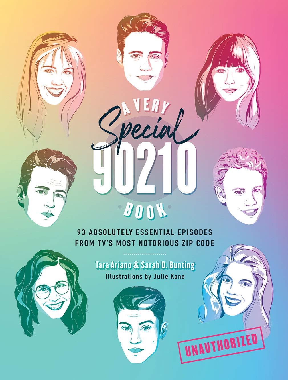 A Very Special 90210 Book: 93 Absolutely Essential Episodes from TV's Most Notorious Zip Code