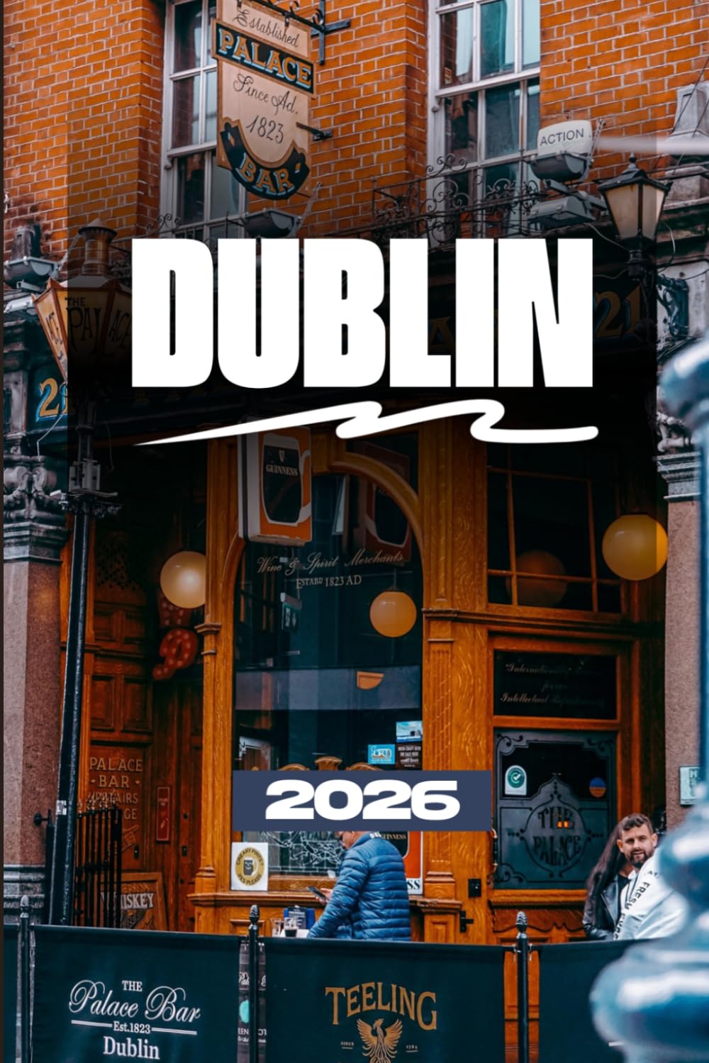 GUIA DE VIAGEM DE DUBLIN 2026