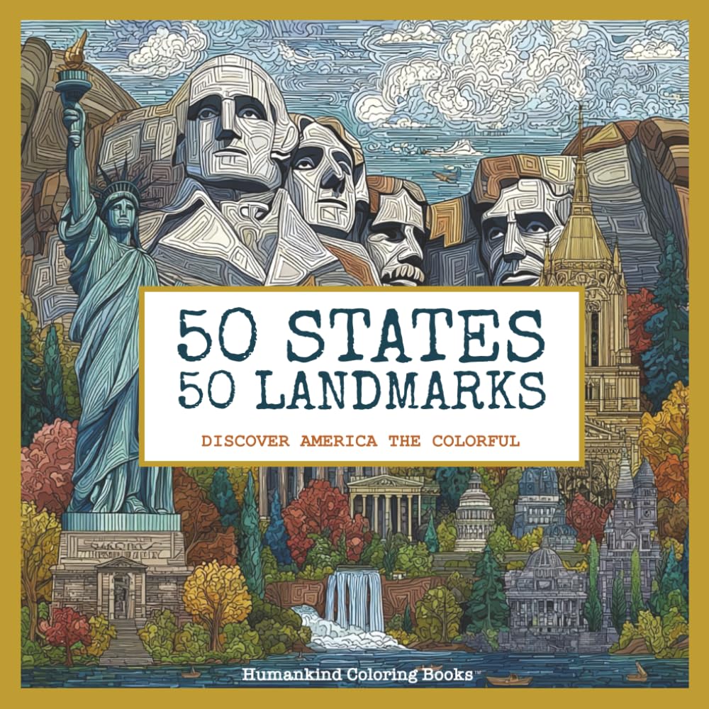 50 States 50 Landmarks: Discover America the Colorful (Humankind Coloring Books)