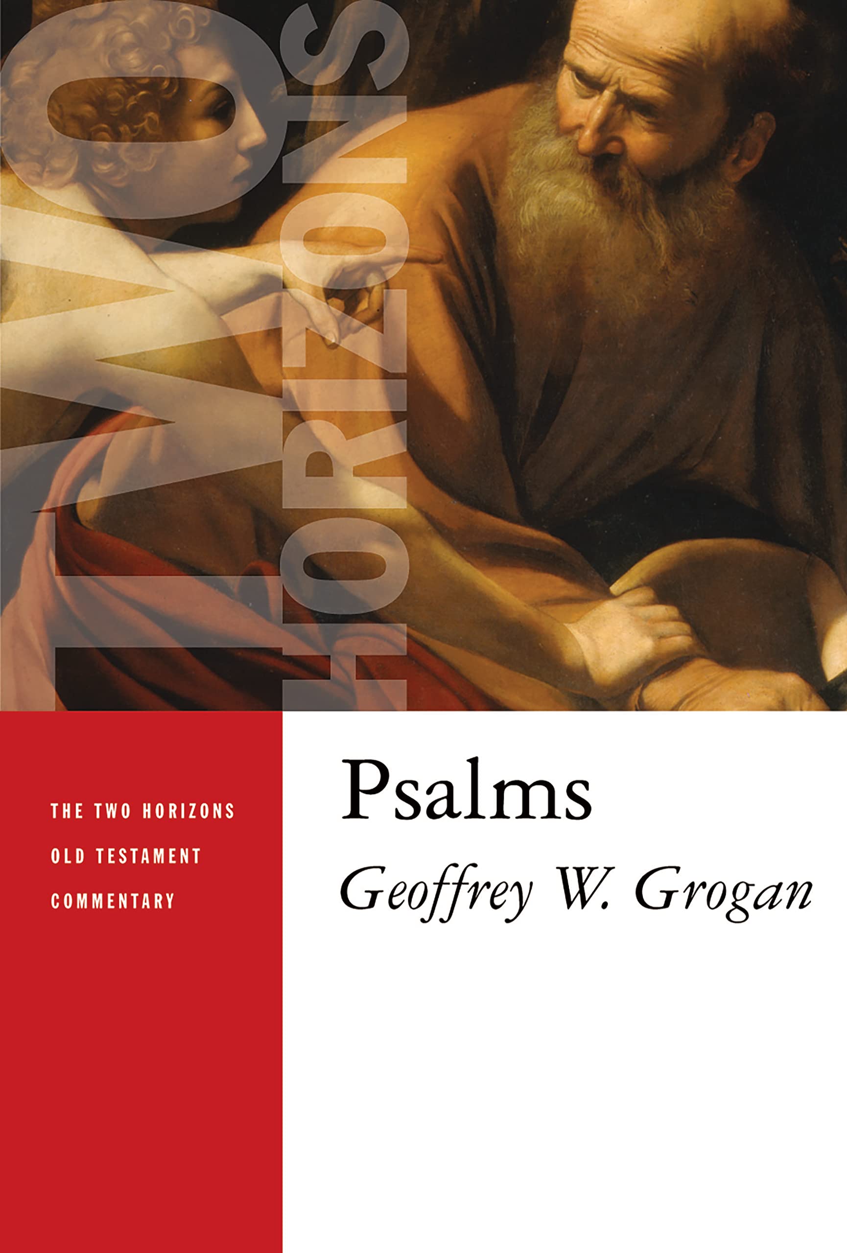 Psalms (Two Horizons Old Testament Commentary (THOTC))