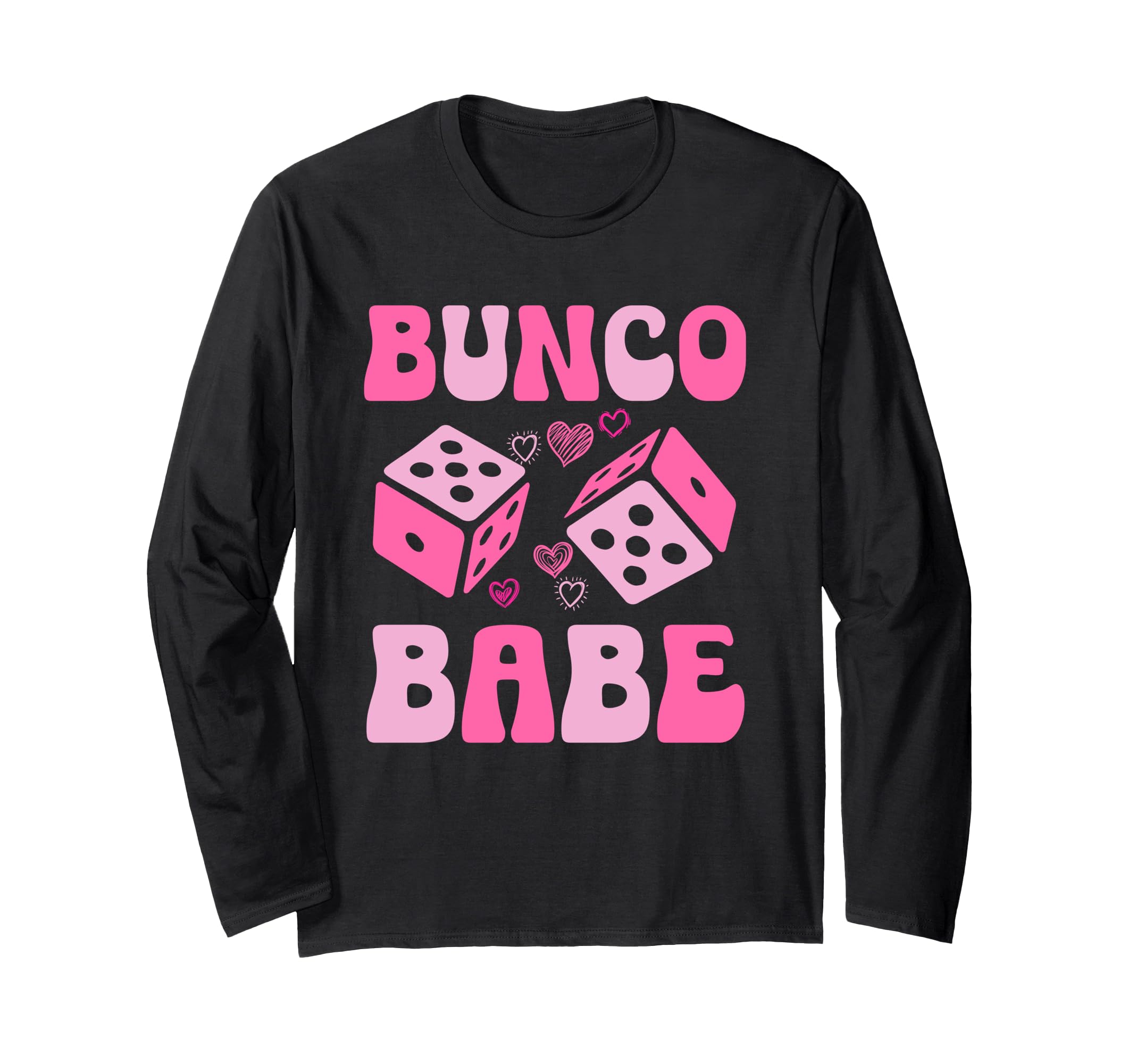 Bunco Night - Bunco Group - Bunco Player Long Sleeve T-Shirt