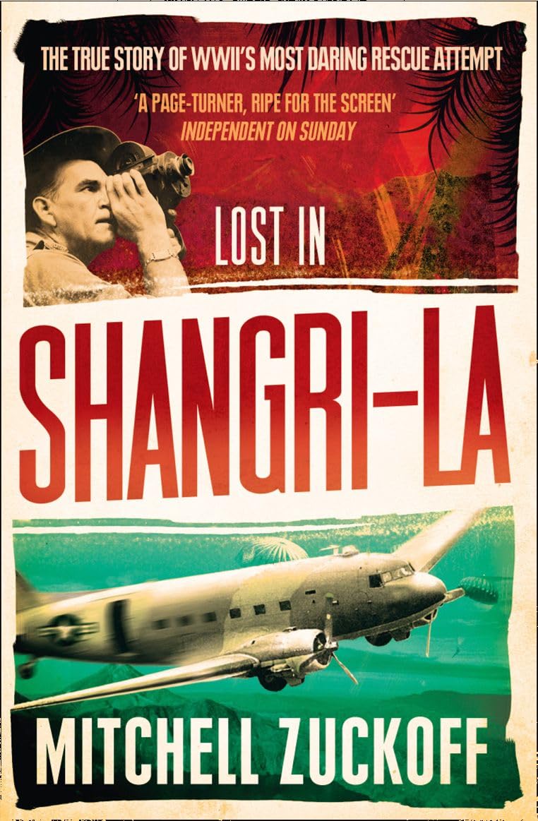 Lost in Shangri-La: Escape from a Hidden World - A True Story