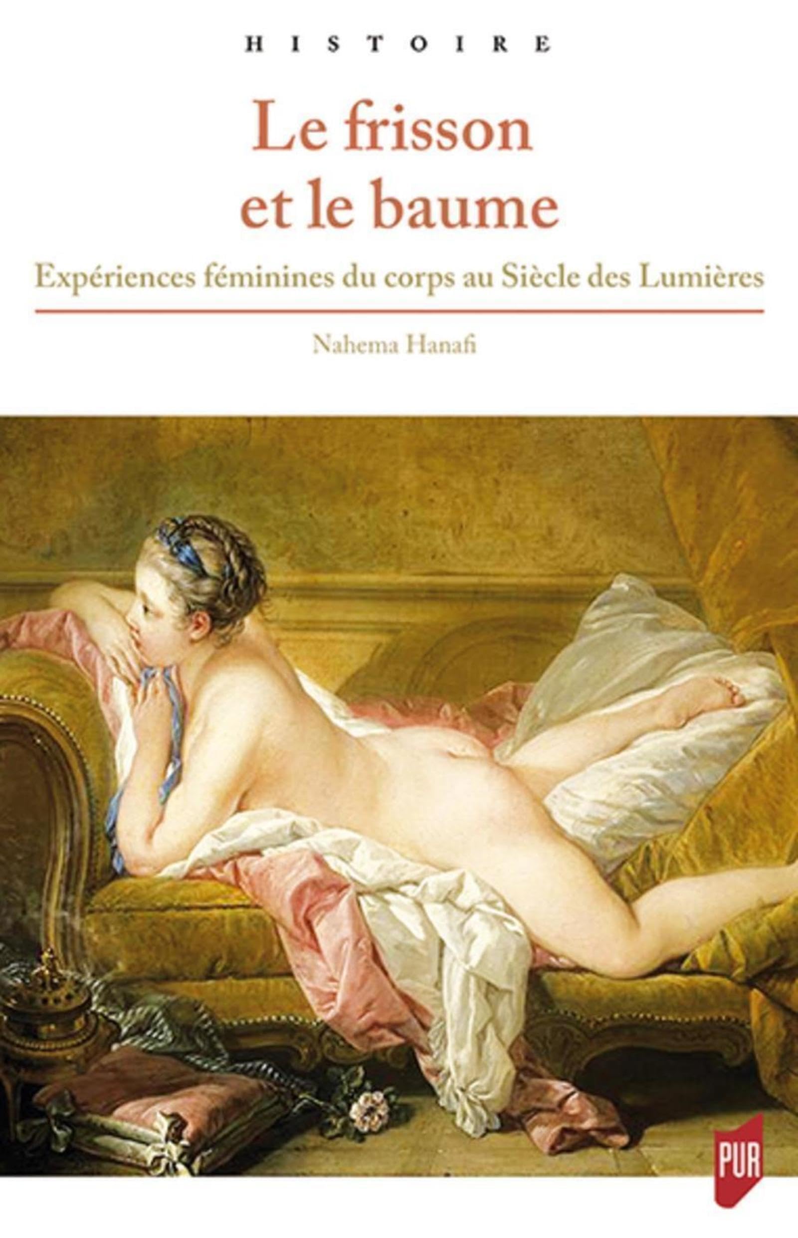 Le frisson et le baume: Expériences féminines du corps au Siècle des Lumières