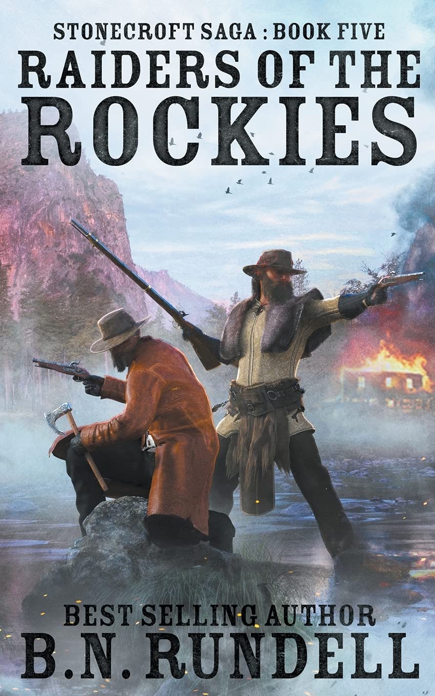 Raiders of the Rockies (Stonecroft Saga) Paperback – May 6, 2020