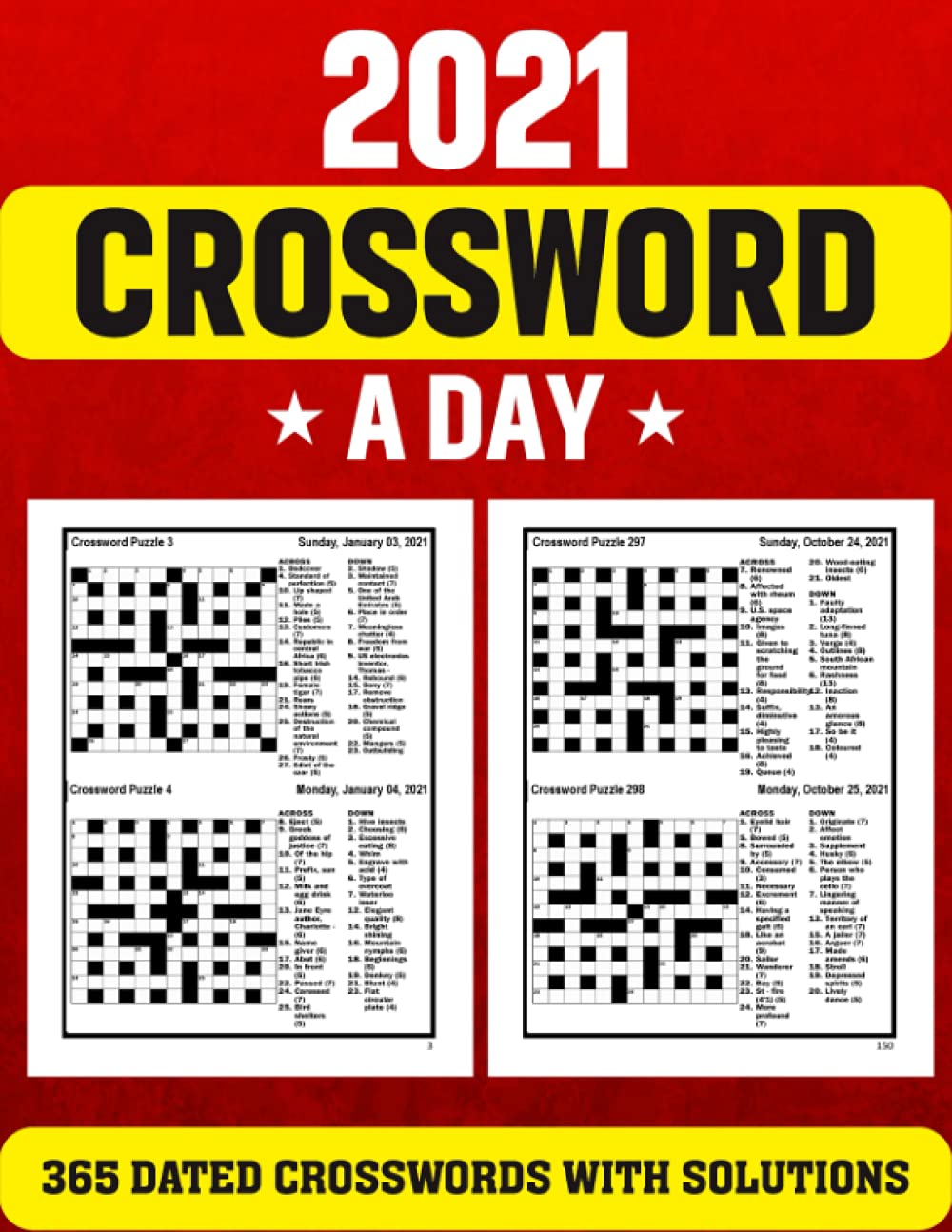 Crossword a day 2021: 365 Dated Crossword Puzzles For Adults To Enjoy Everyday With Word Puzzles