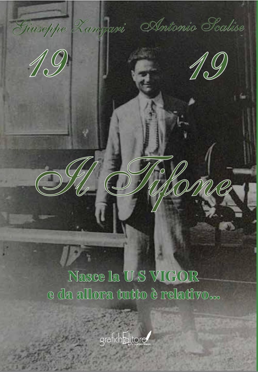 Il Tifone. Diario Biancoverde Dalle Origini Al Primo Dopoguerra - 4