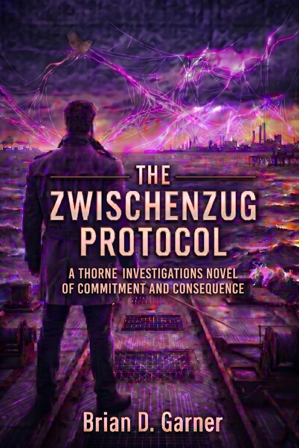 The Zwischenzug Protocol: A Thorne Investigations Novel of Connection and Collapse