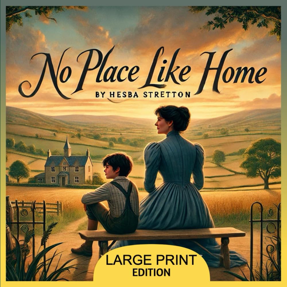 No Place Like Home (Large Print Edition): A Heartwarming & Inspirational Christian Story of Family, Faith, and Home