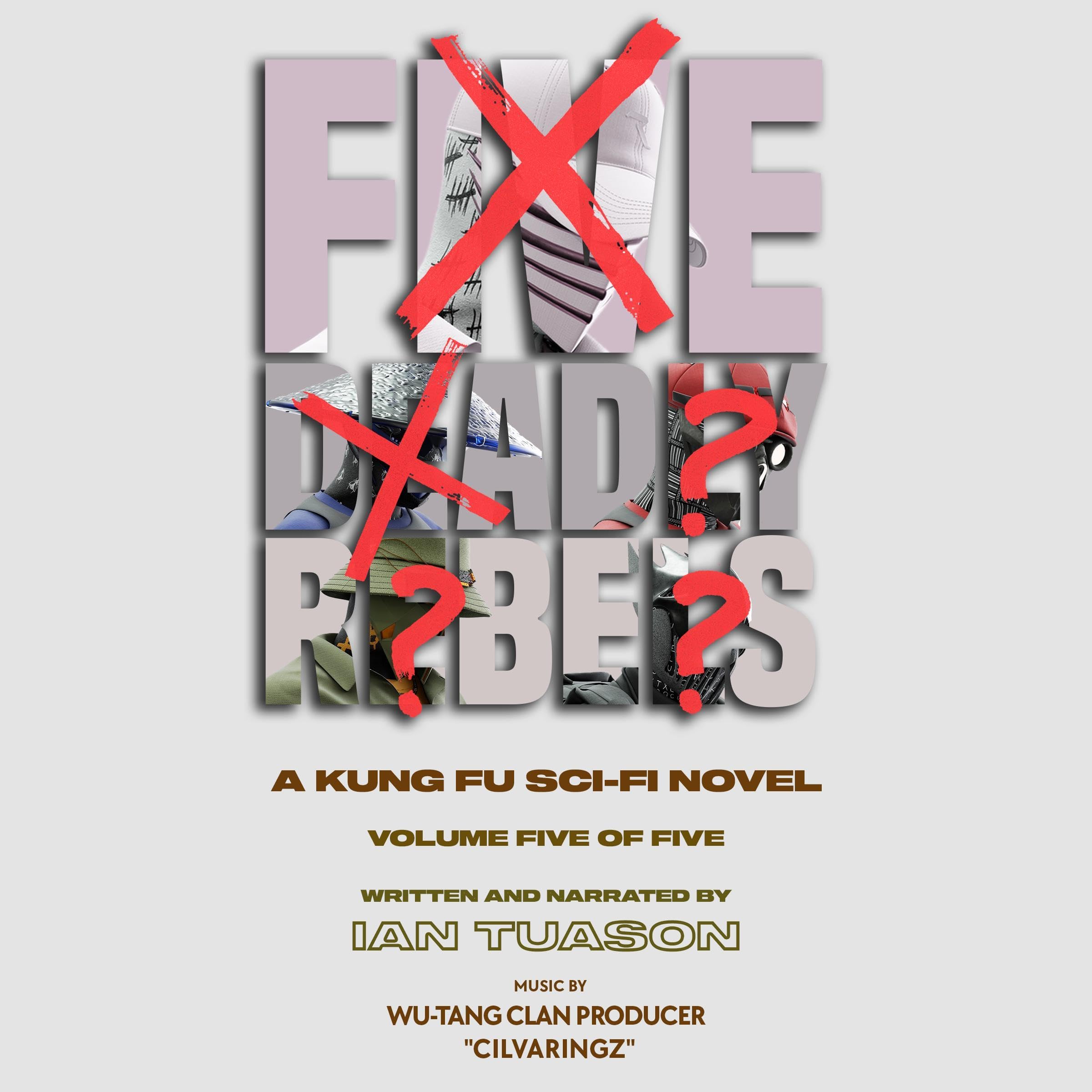 Cover art for Five Deadly Rebels: Volume Five of Five