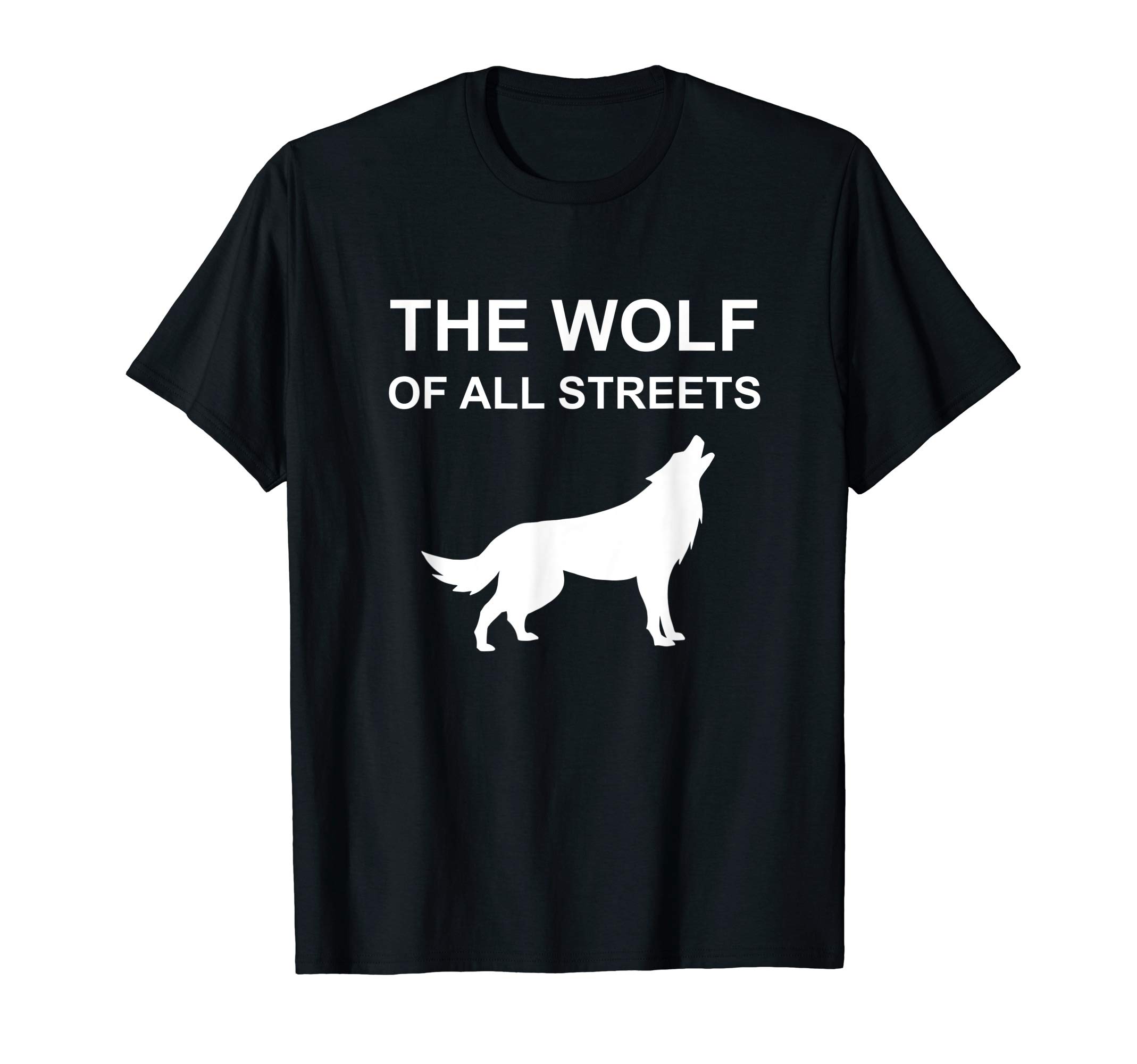 Punny TeesignsThe Wolf Of All Streets Tshirt |Funny Ironic Motivation Meme T-Shirt