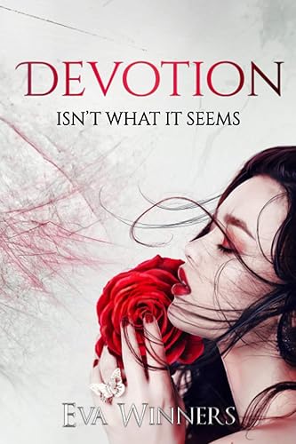 Devotion: Isn't What It Seems: 1 (Love Isn't What It Seems)